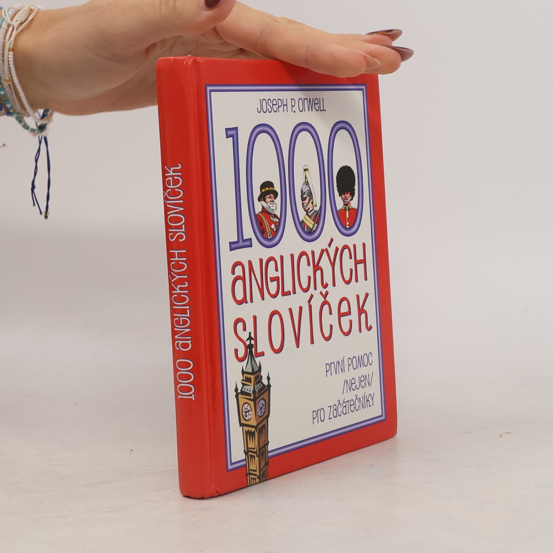 Joseph P. Orwell 1000 anglických slovíček: První pomoc (nejen) pro začátečníky
