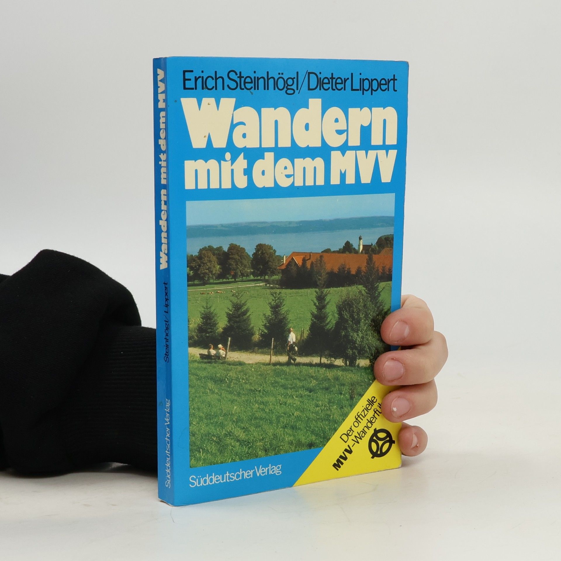 Erich Steinhögl Wandern mit dem MVV