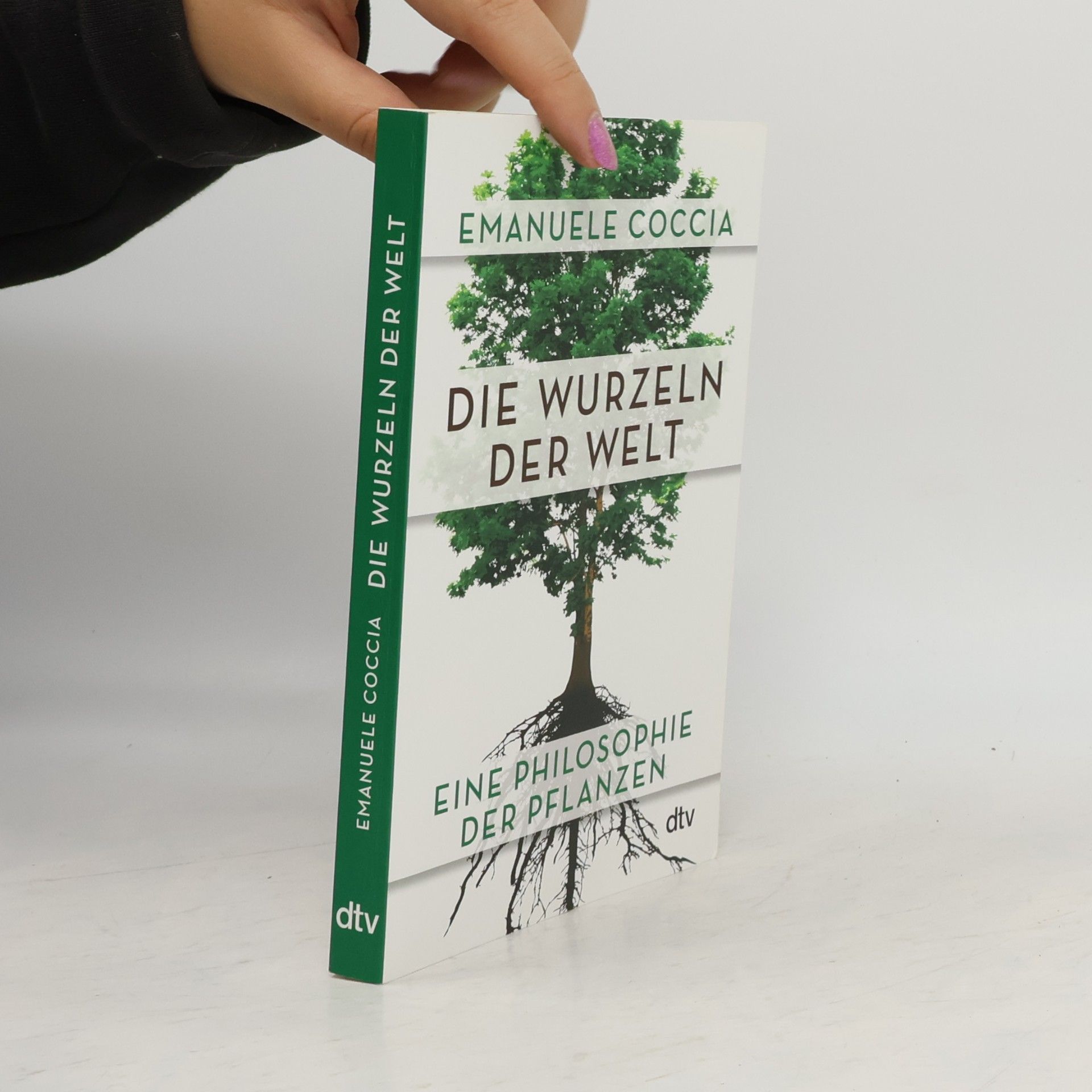 Emanuele Coccia Die Wurzeln der Welt