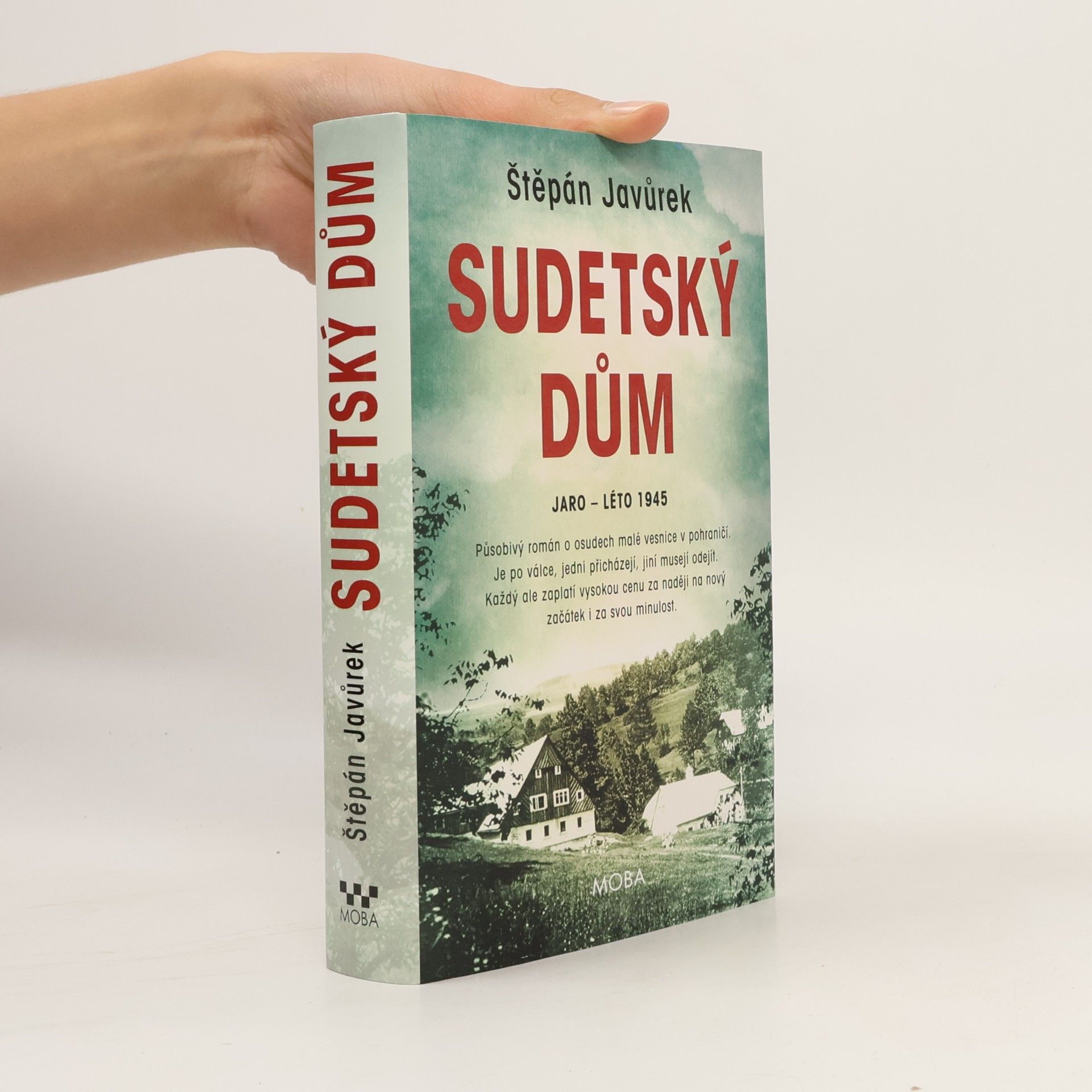 Štěpán Javůrek Sudetský dům : jaro - léto 1945