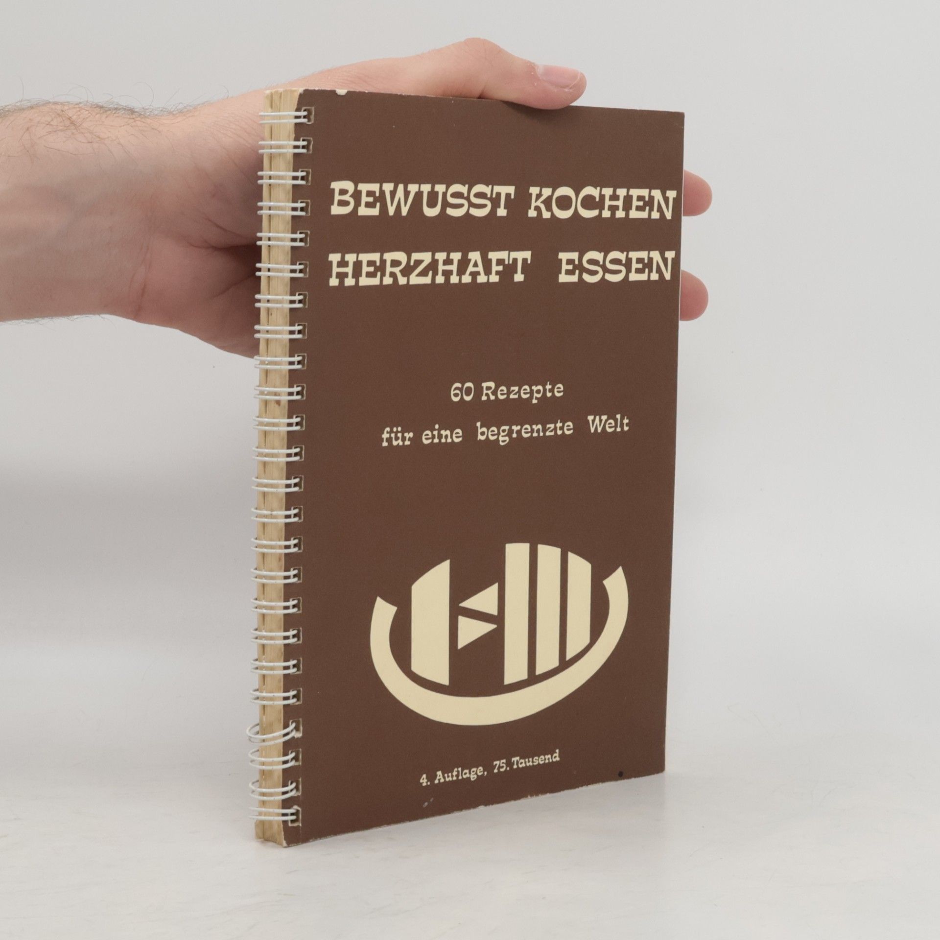 Autorenkollektiv Bewußt kochen, herzhaft essen