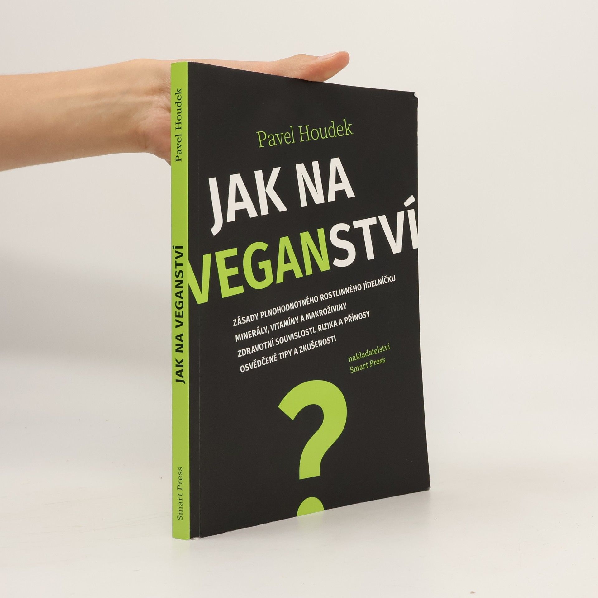 Pavel Houdek Jak na veganství