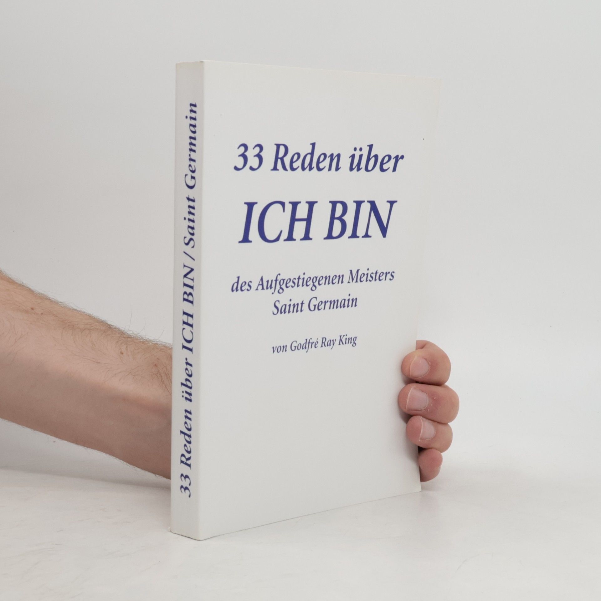 33 Reden über Ich Bin
