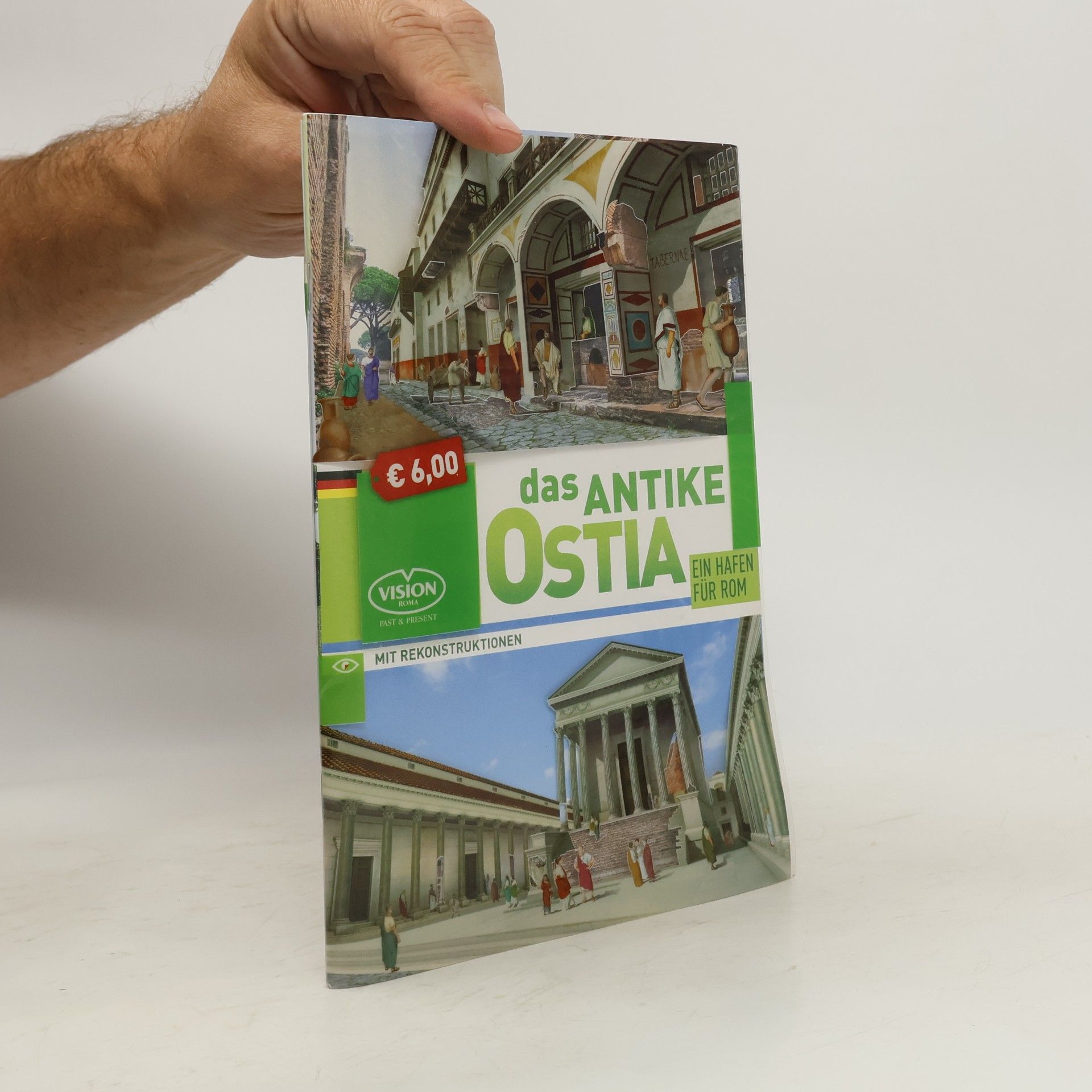 E. Interdonato Das antike Ostia einst und jetzt