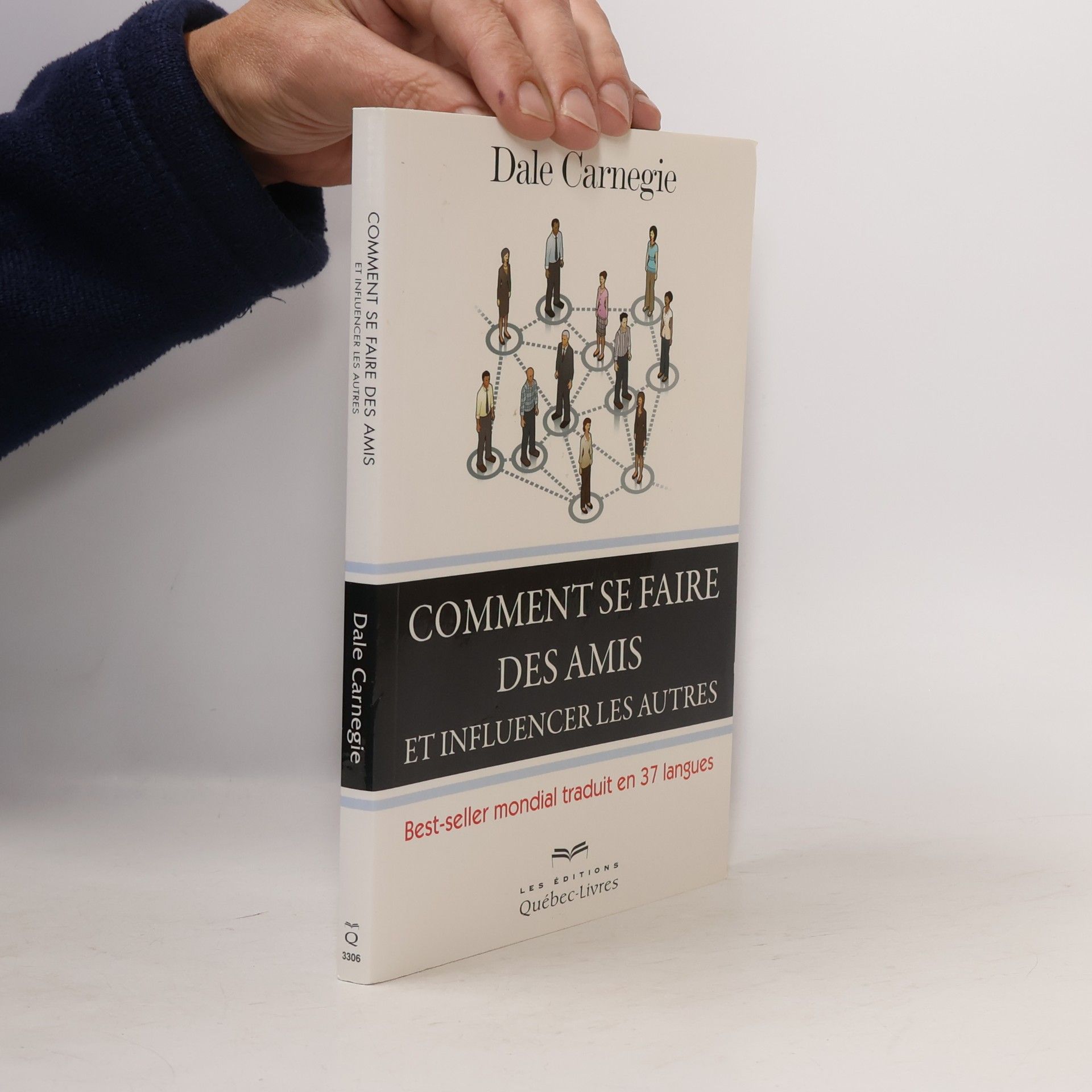 Dale Carnegie Comment se faire des amis et influencer les autres ? - 5e éd.