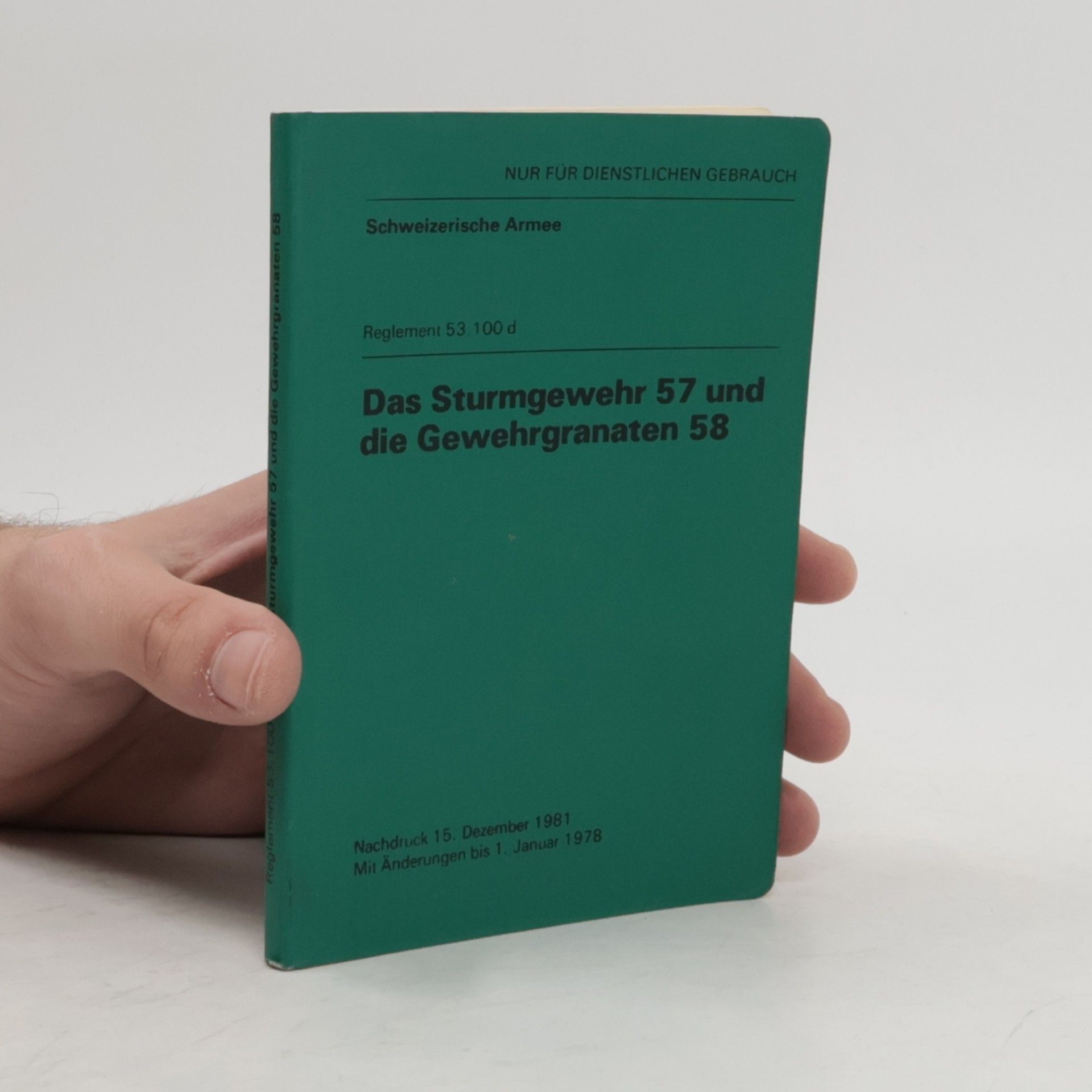 Schweizerische Armee Das Sturmgewehr 57 und die Gewehrgranaten 58