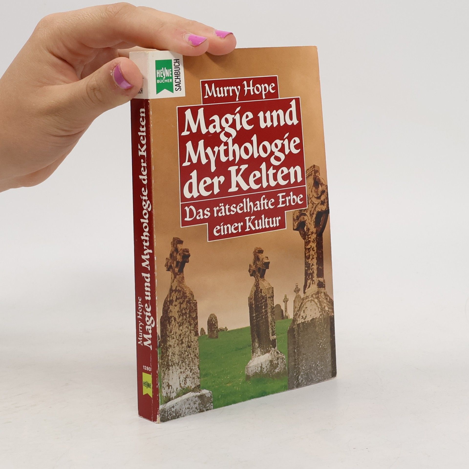 Murry Hope Magie und Mythologie der Kelten