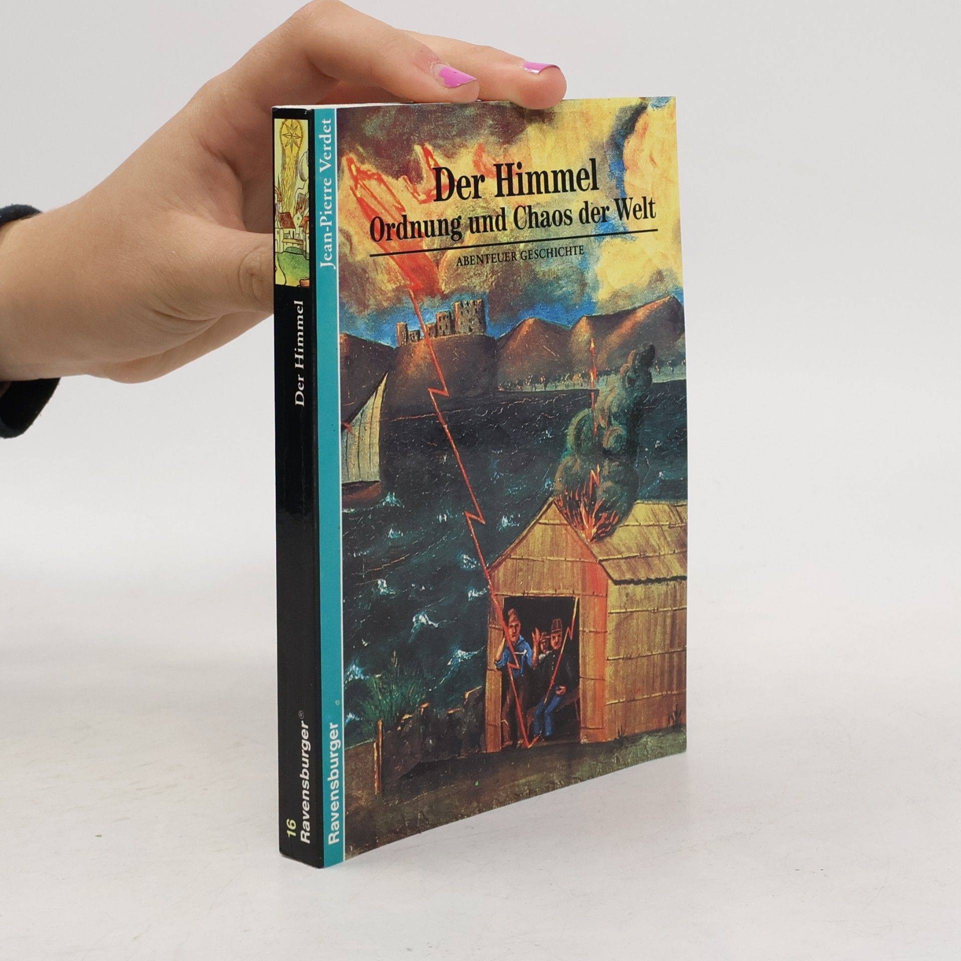 Jean Pierre Verdet Der Himmel. Ordnung und Chaos der Welt