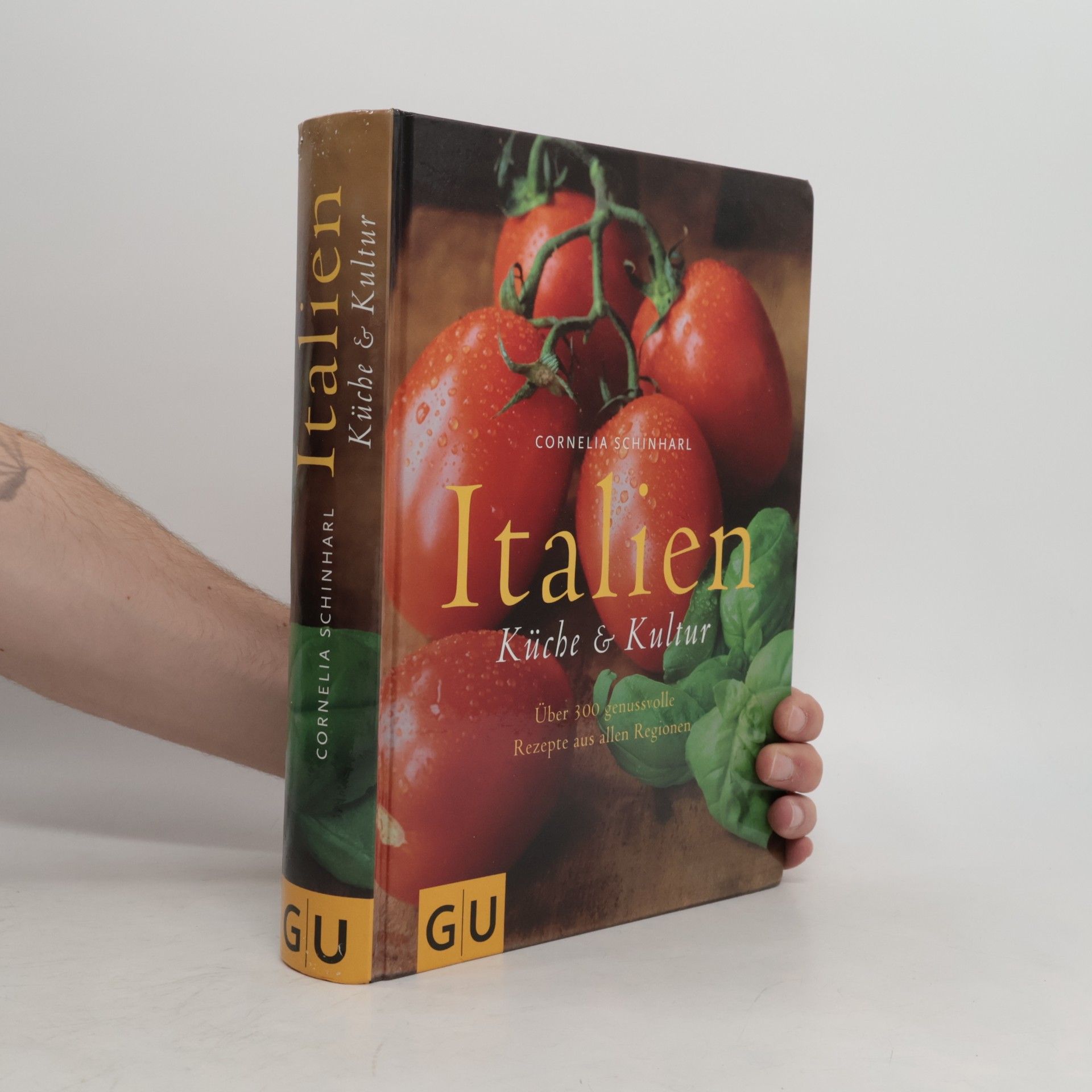 Cornelia Schinharl Italien. Küche & Kultur