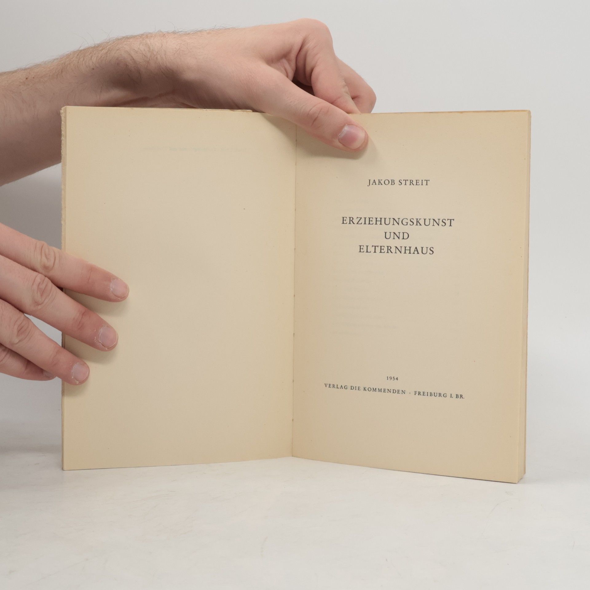 Jakob Streit Erziehungskunst und Elternhaus