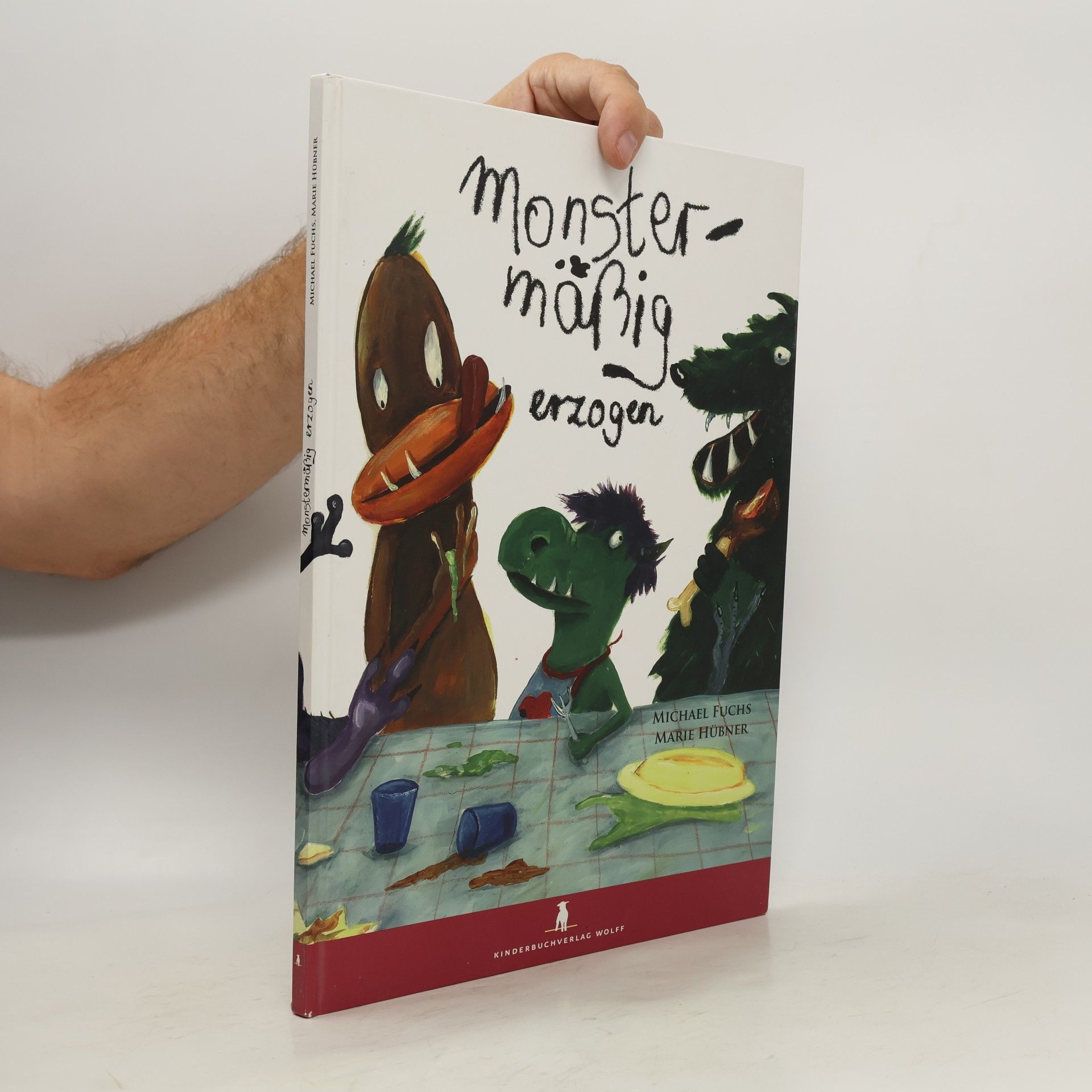 Thomas Wolff Monstermäßig erzogen!
