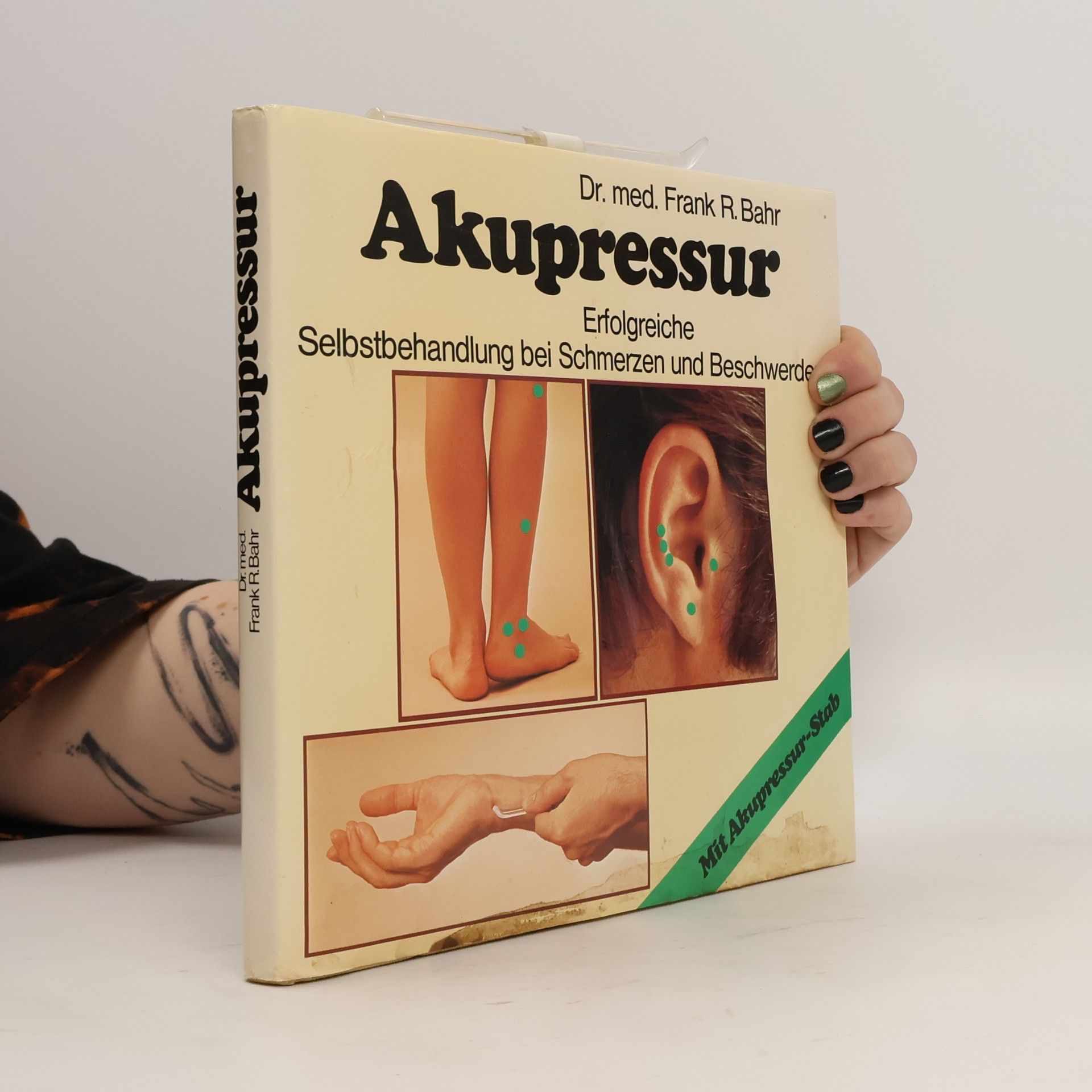 Dr. med. Frank R. Bahr Akupressur