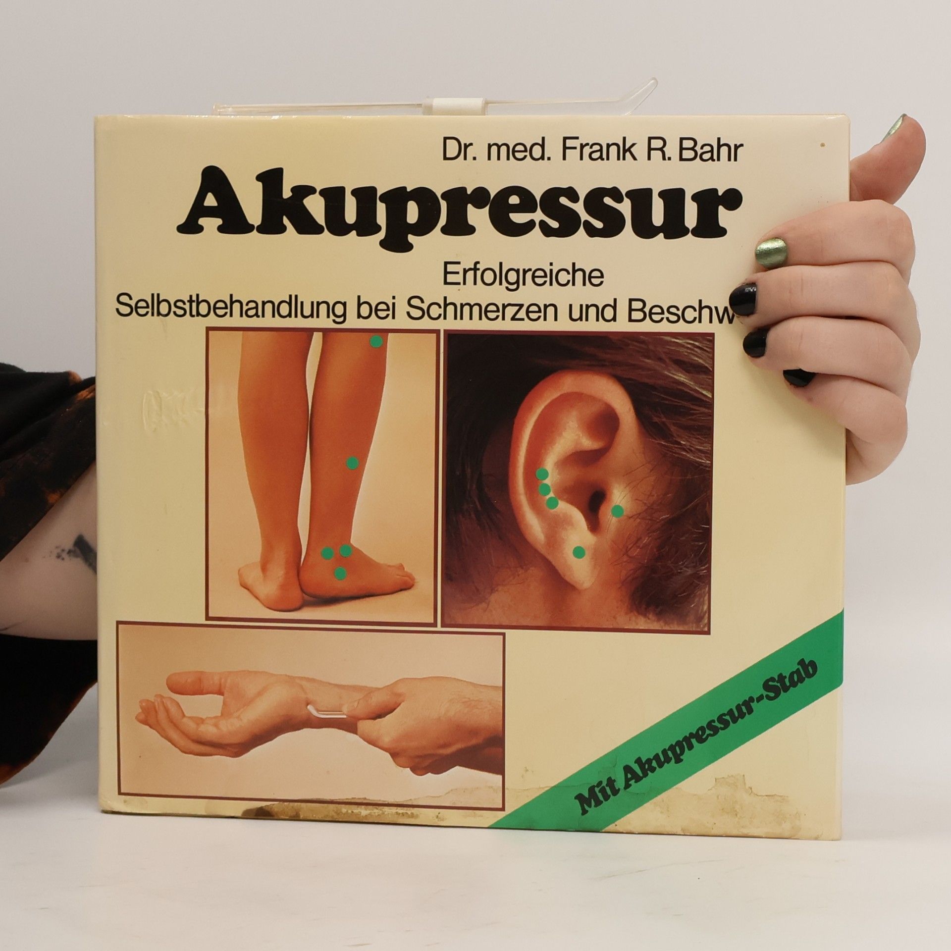 Dr. med. Frank R. Bahr Akupressur