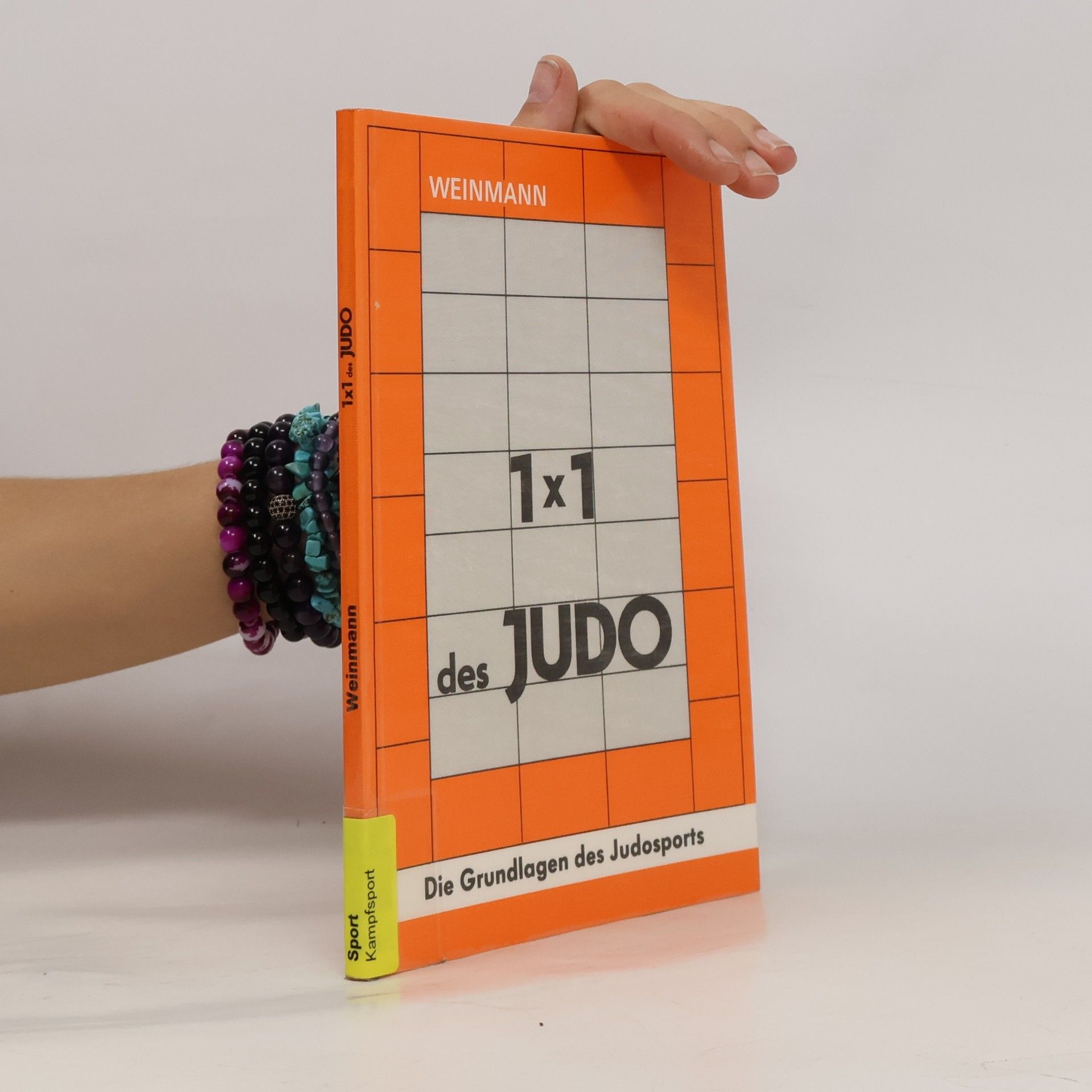 Wolfgang Weinmann 1 x 1 [Einmaleins] des Judo