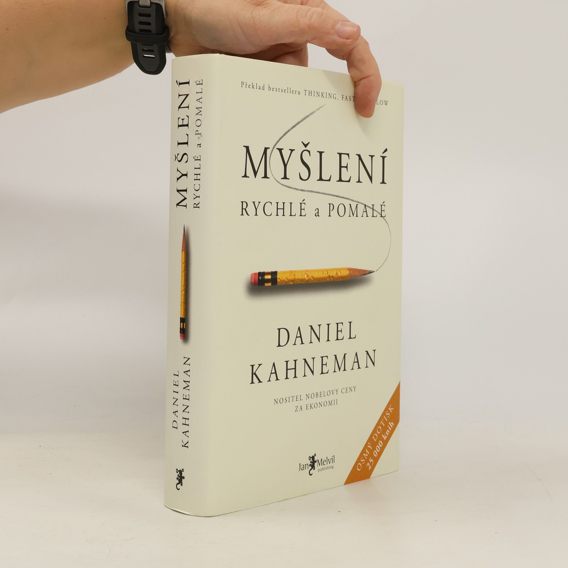 Daniel Kahneman Myšlení: Rychlé a pomalé