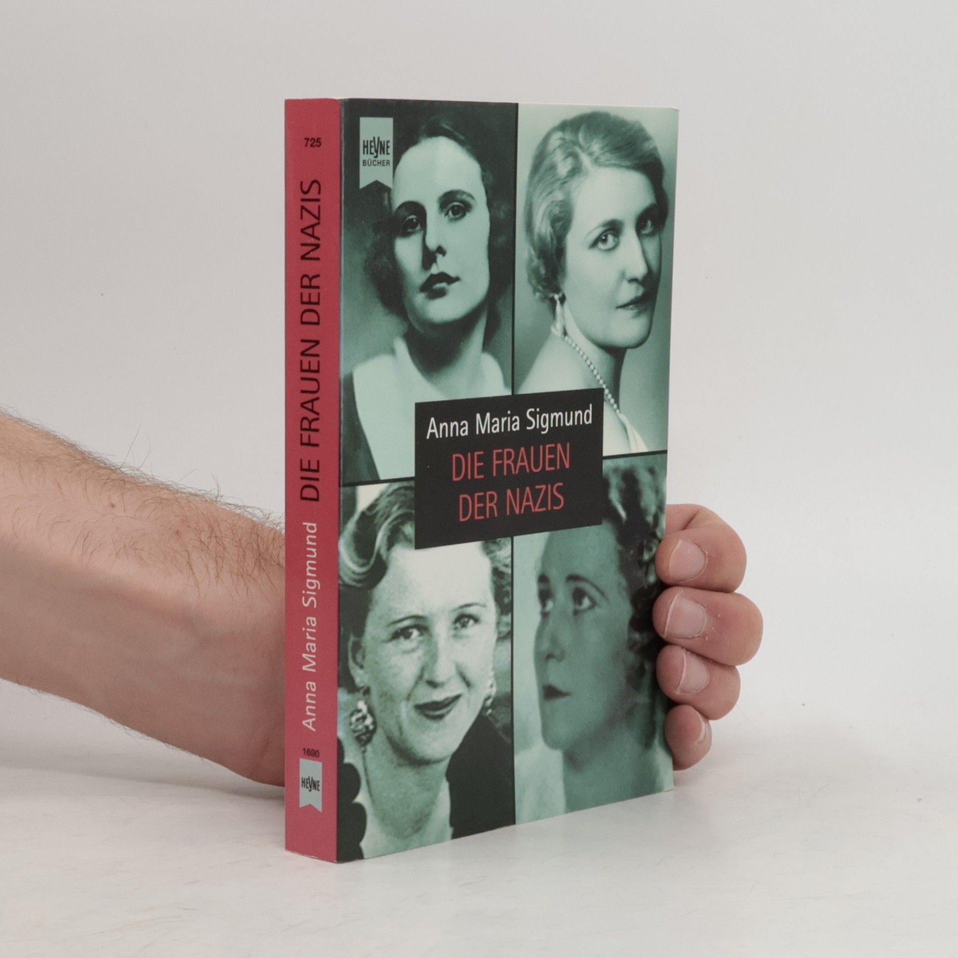 Anna Maria Sigmund Die Frauen der Nazis