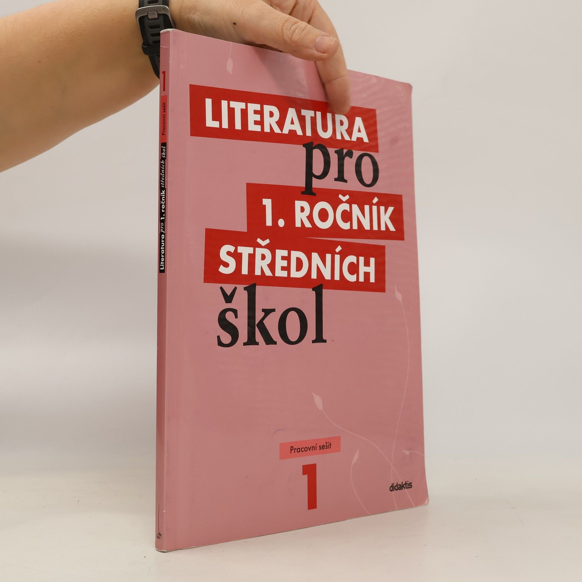 Autorenkollektiv Literatura pro 1. ročník středních škol. Pracovní sešit