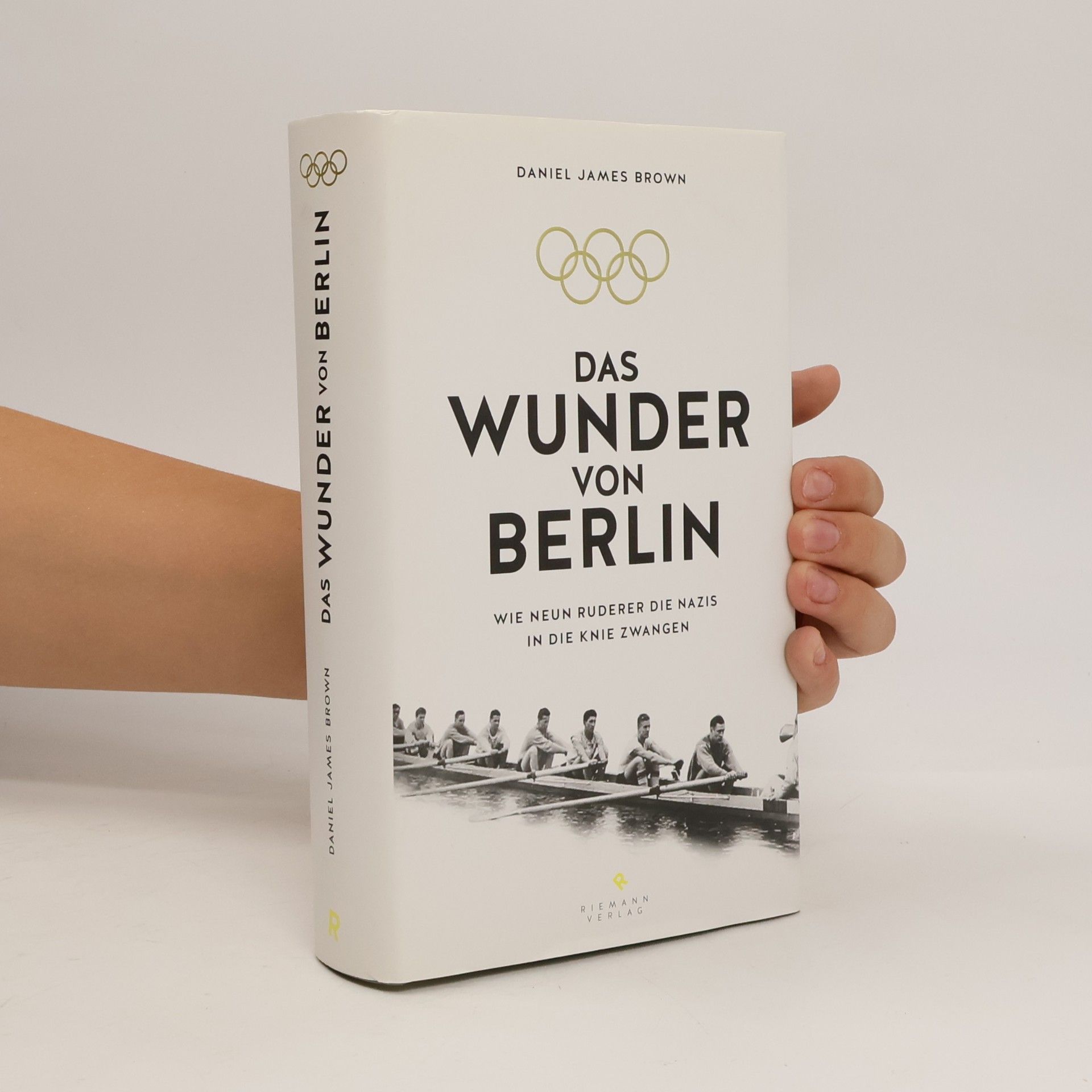 Daniel Brown Das Wunder von Berlin