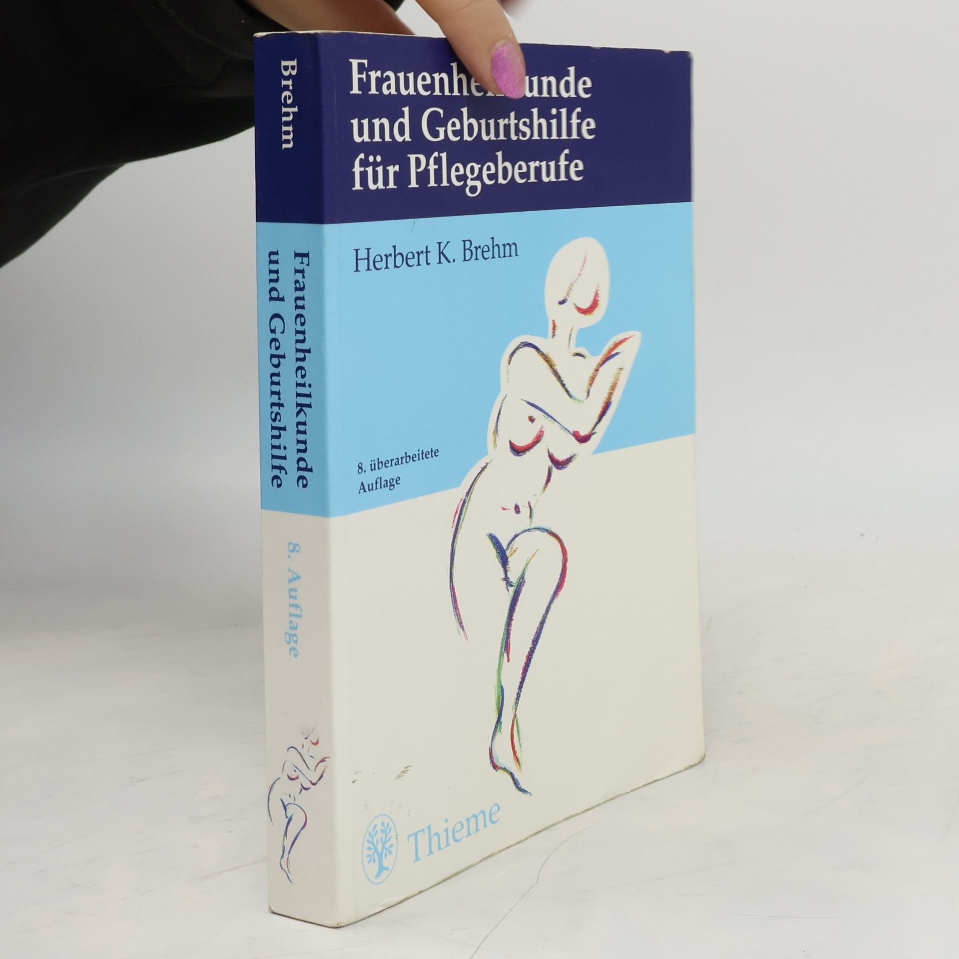Herbert K. Brehm Frauenheilkunde und Geburtshilfe für Pflegeberufe