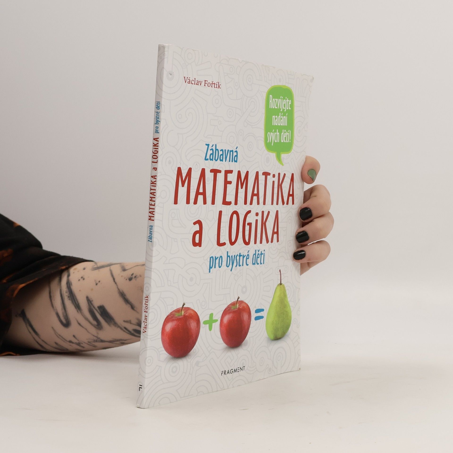 Václav Fořtík Zábavná matematika a logika pro bystré děti