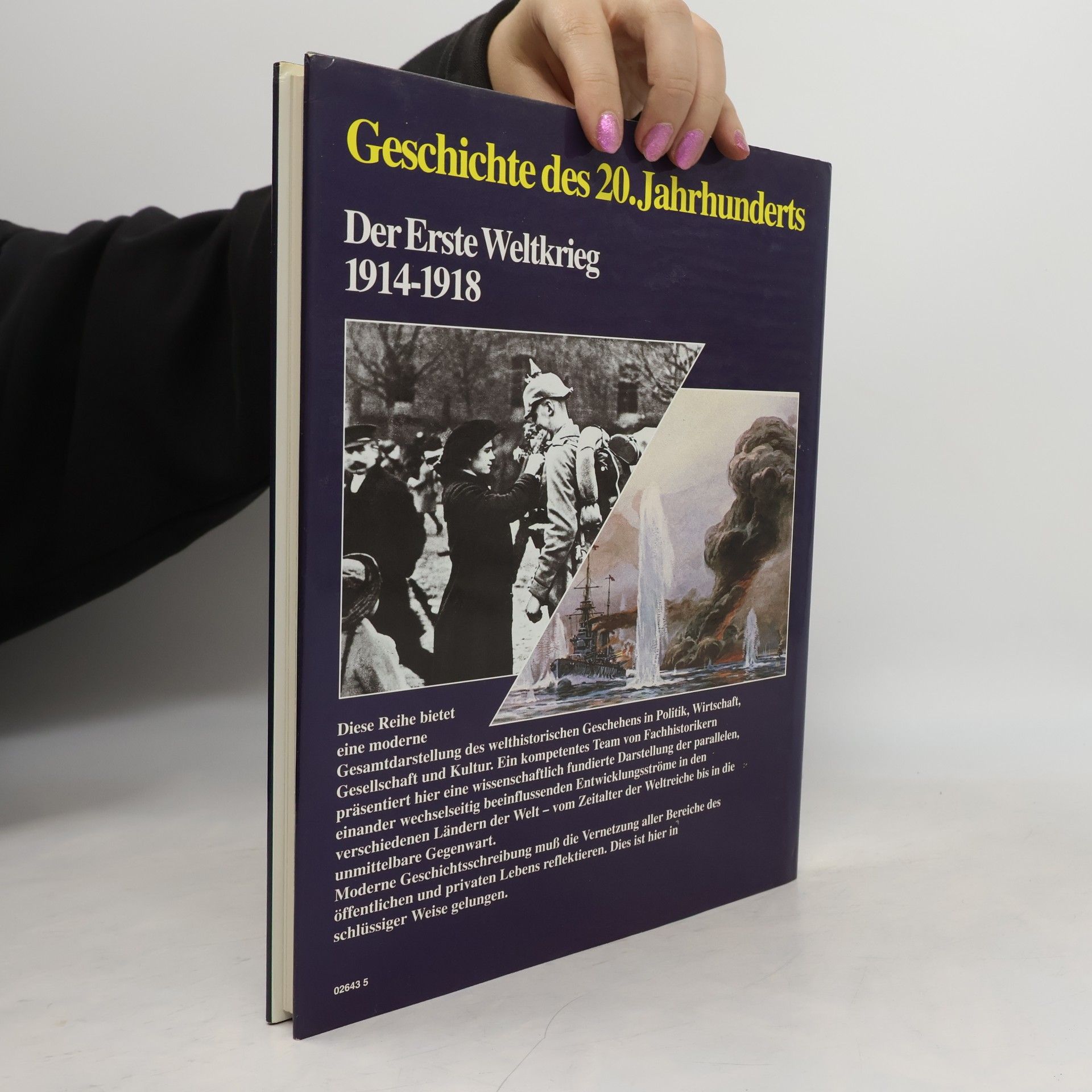 Autorenkollektiv Geschichte des 20. Jahrhunderts 2. Der Erste Weltkrieg 1914-1918