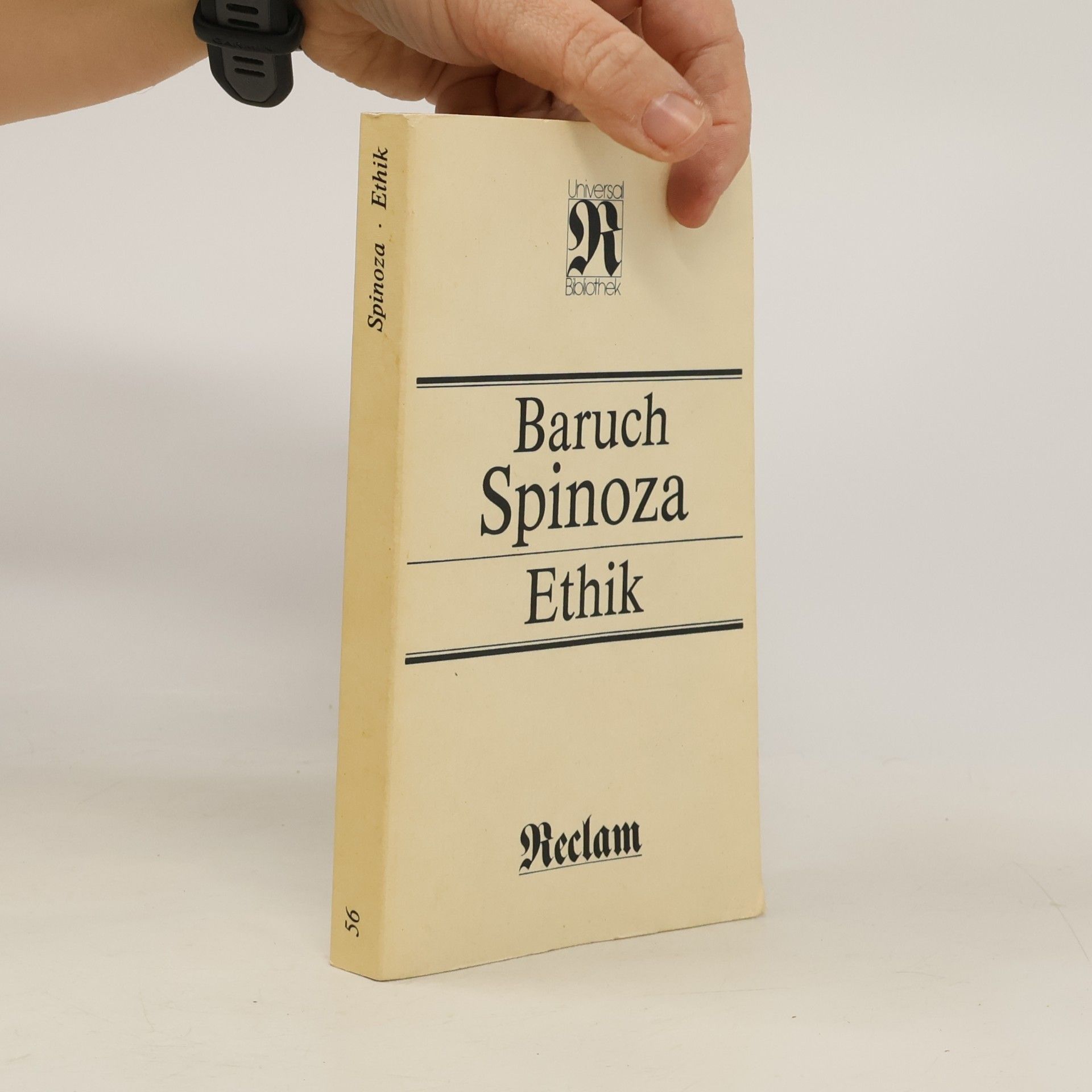 Benedictus de Spinoza Universal Bibliothek - 56: Ethik