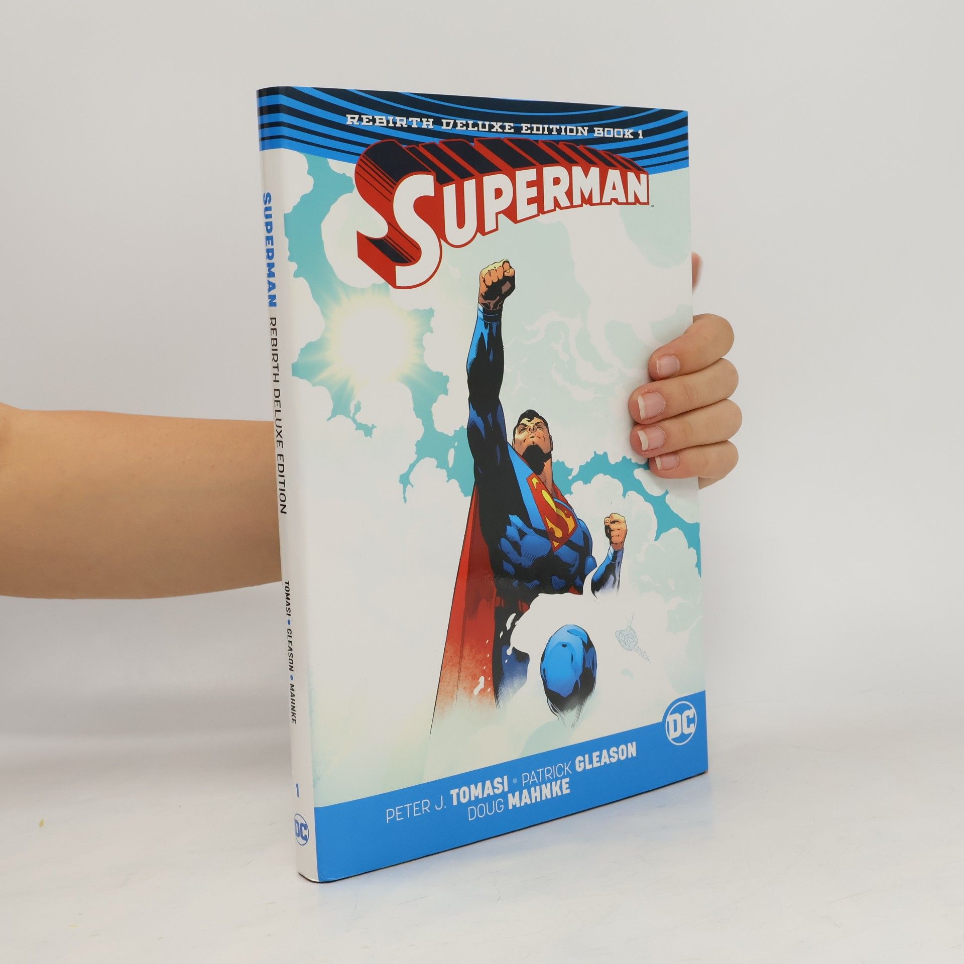 Rebirth Deluxe Edition - 1: Superman