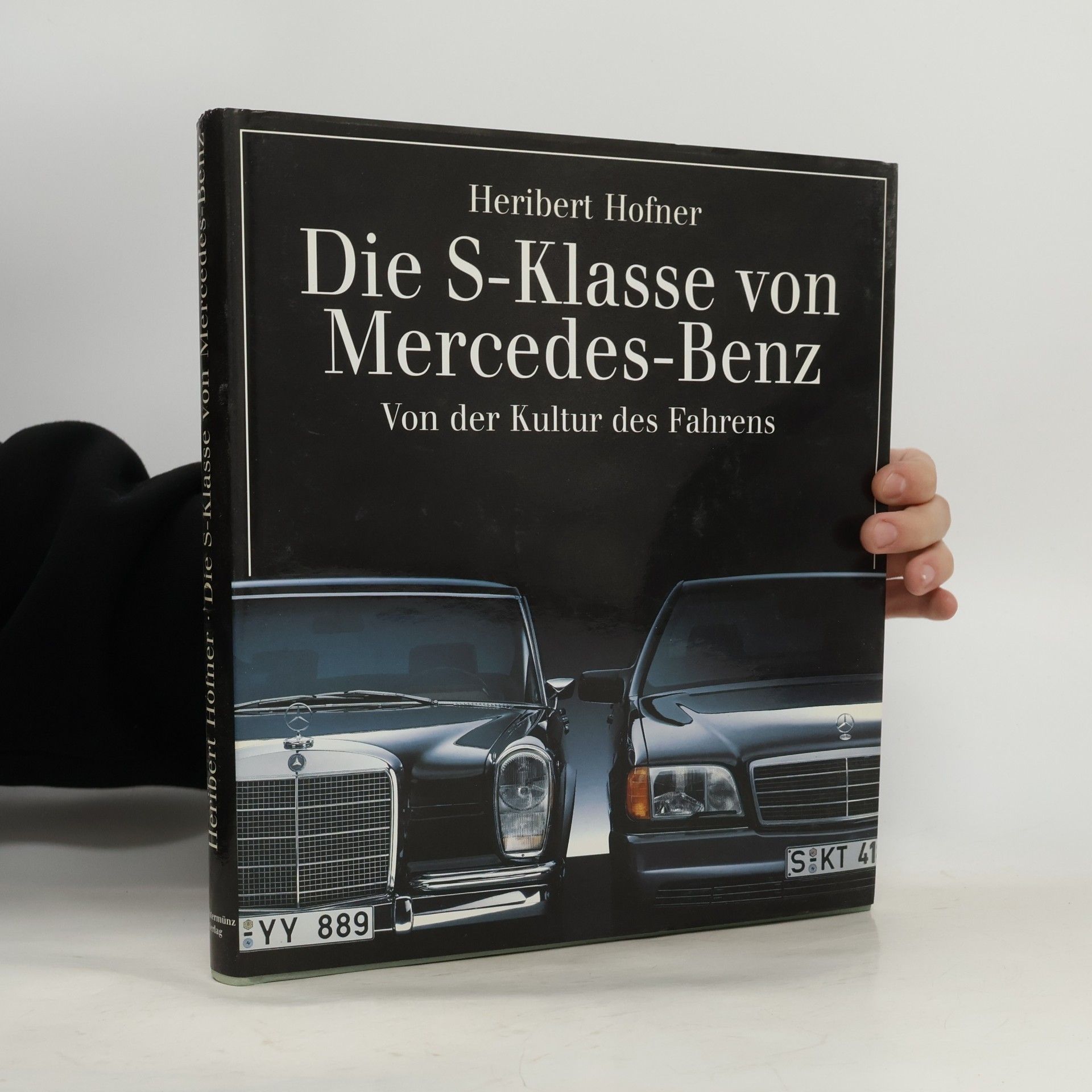 Heribert Hofner Die S-Klasse von Mercedes-Benz