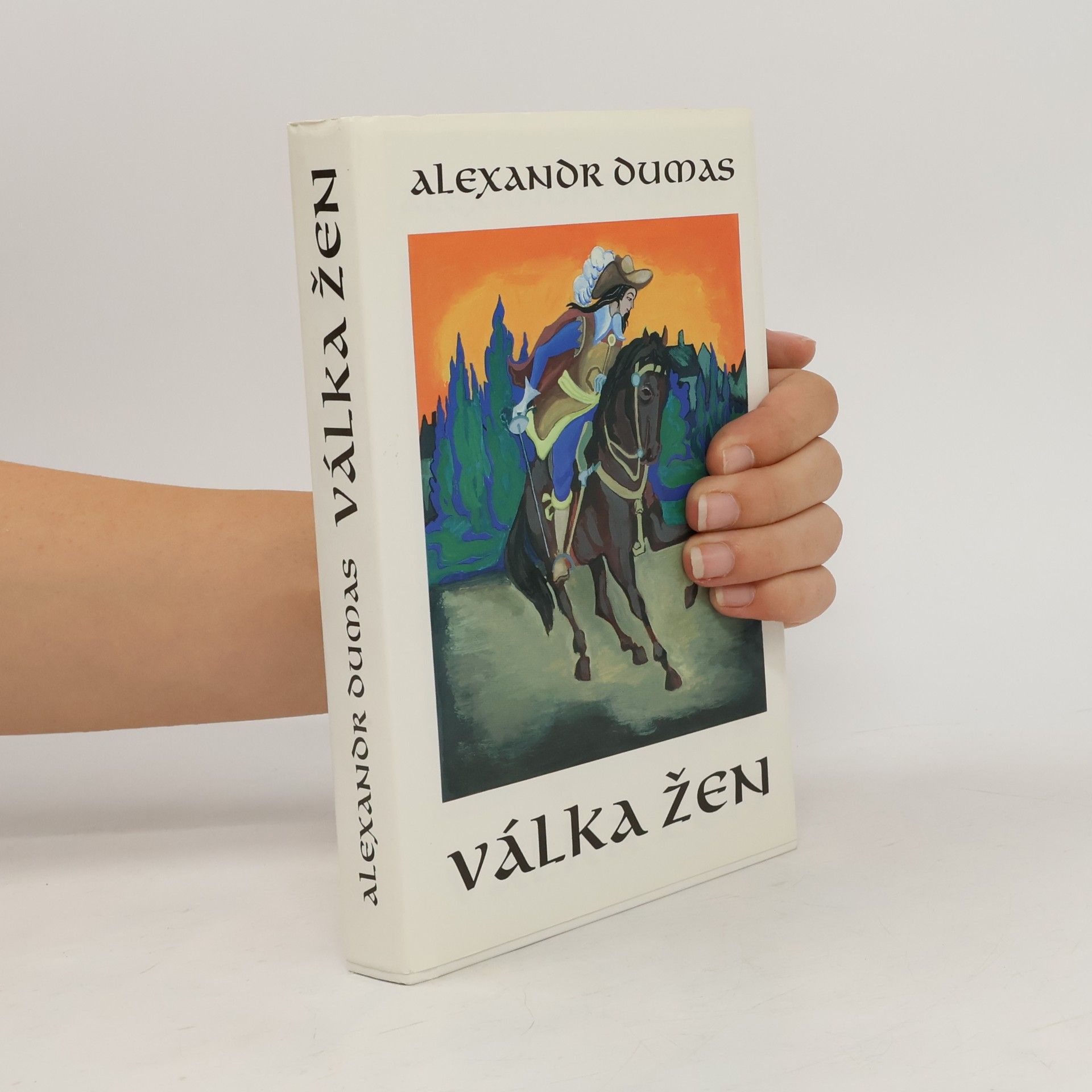 Alexandre Dumas der Ältere Válka žen