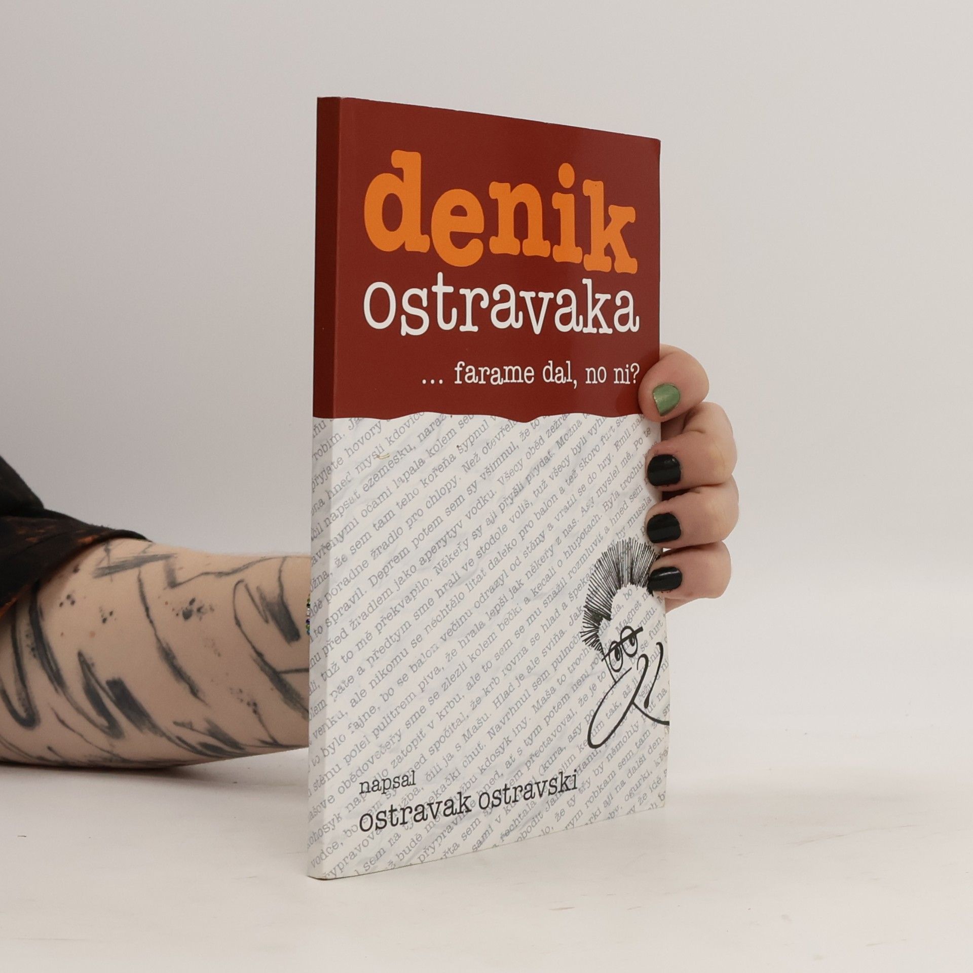Ostravak Ostravski Denik Ostravaka...farame dal, no ni?
