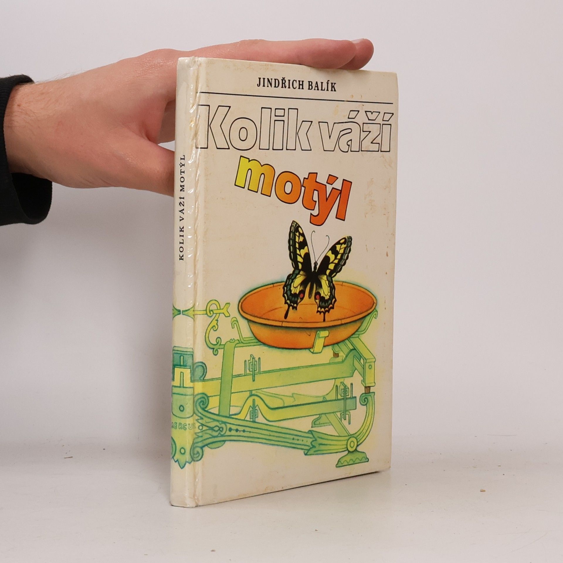 Jindřich Balík Kolik váží motýl