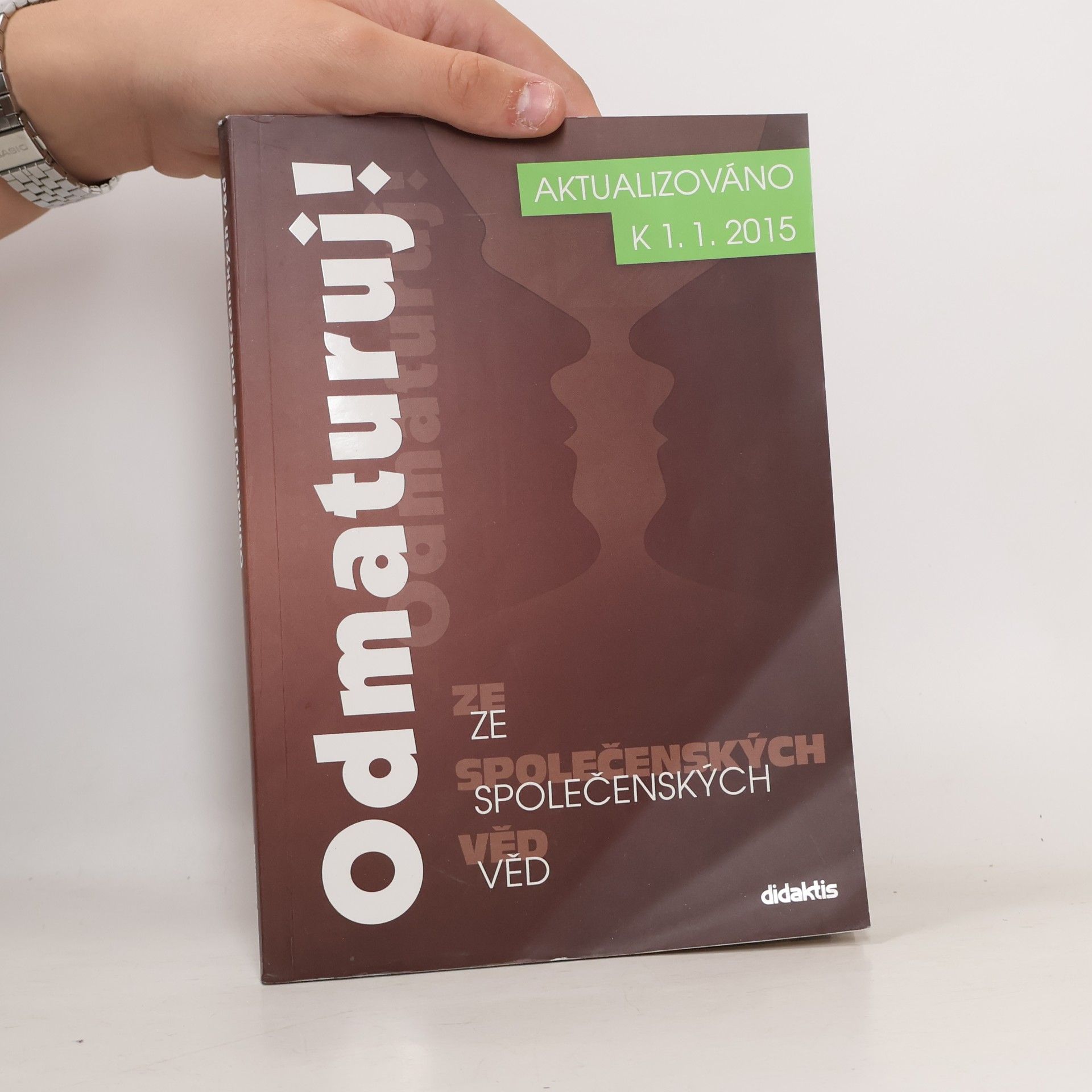 Kolektiv autorů Odmaturuj! ze společenských věd