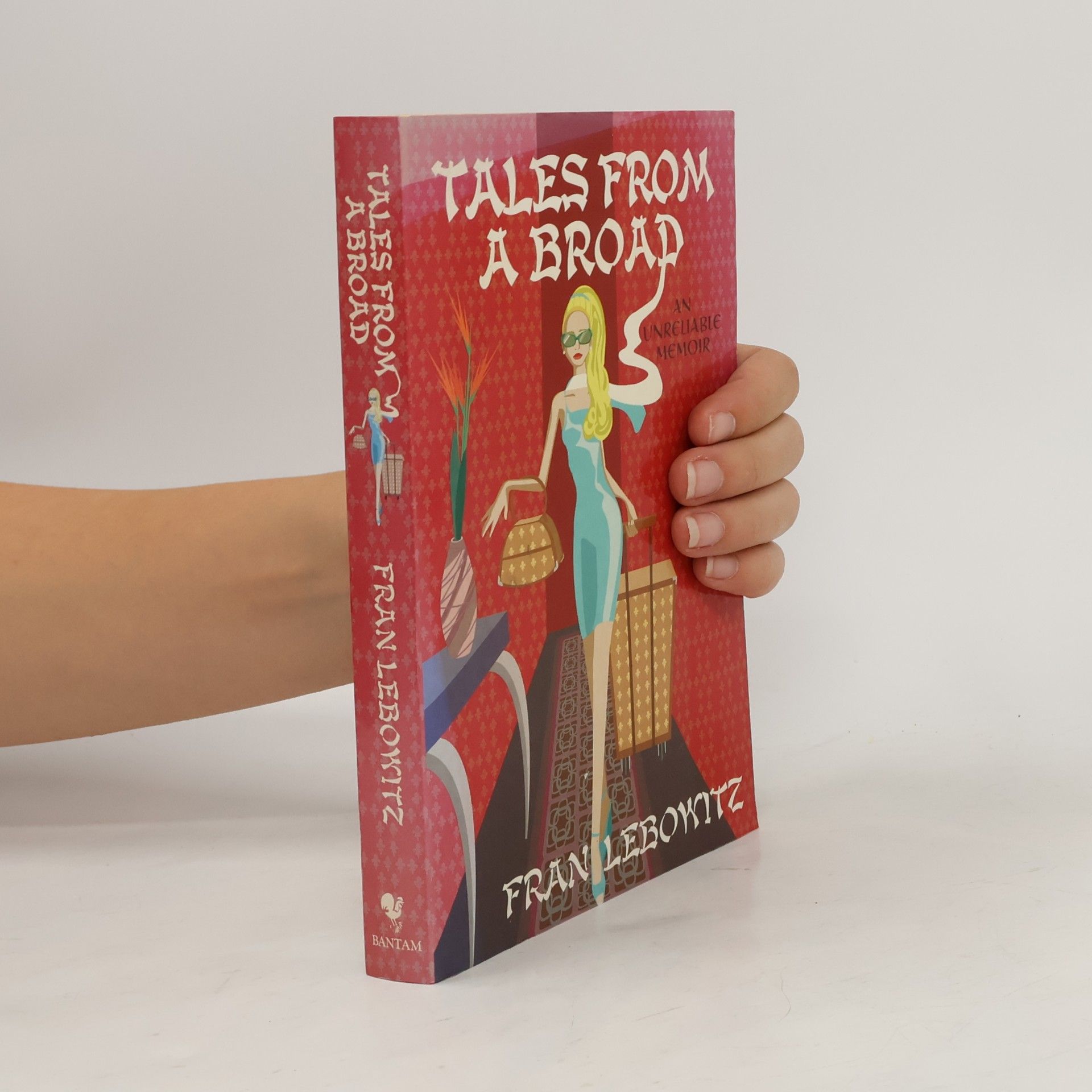 Fran Lebowitz Tales From a Broad