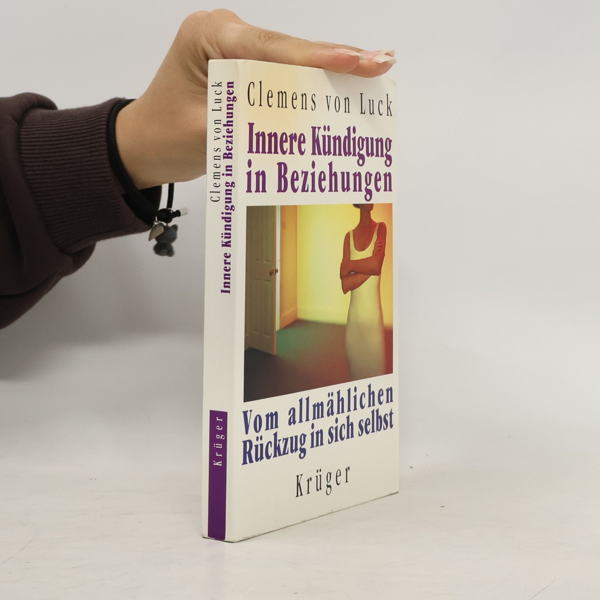 Clemens von Luck Innere Kündigung in Beziehungen
