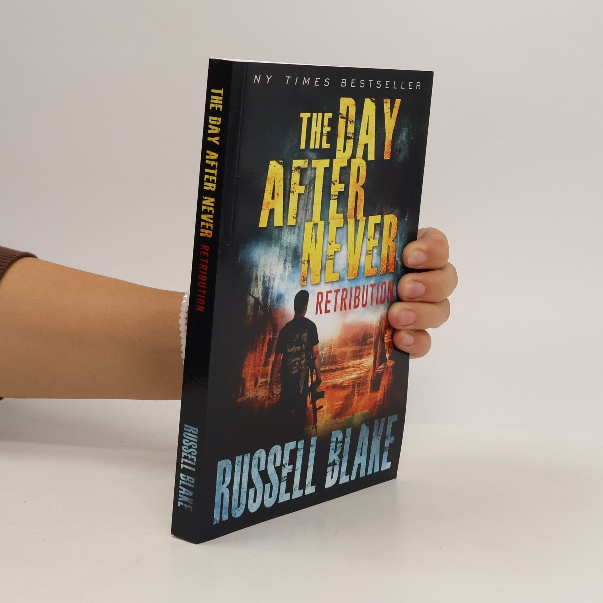 Russell Blake The Day After Never: Retribution