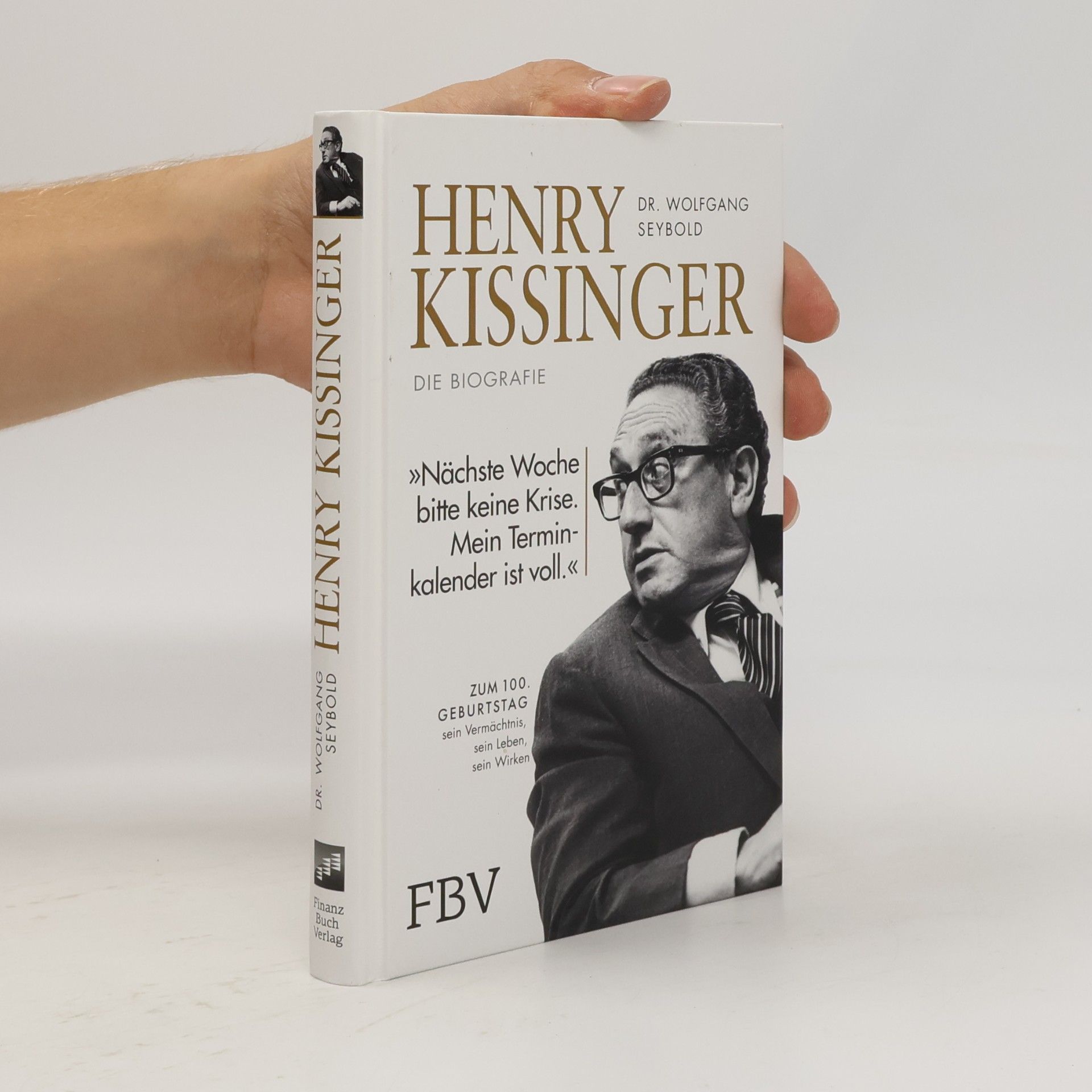 Wolfgang Seybold Henry Kissinger – Die Biografie