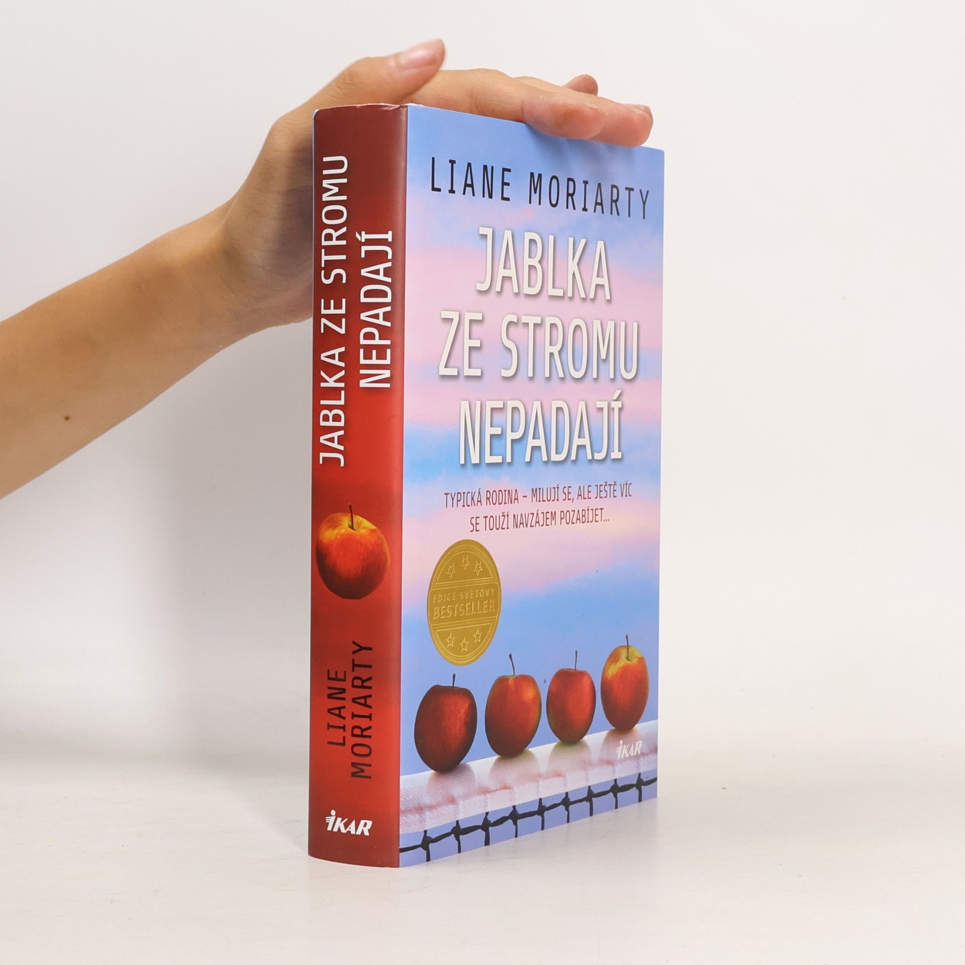 Liane Moriarty Jablka ze stromu nepadají