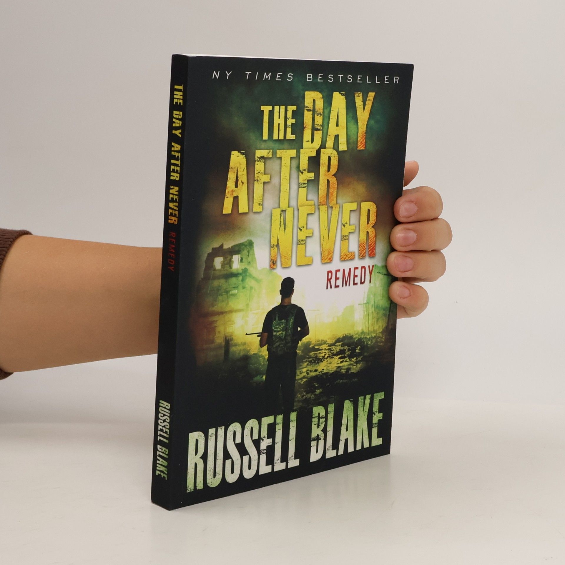 Russell Blake Post-Apocalyptic Dystopian Thriller - 11: The Day After Never - Remedy