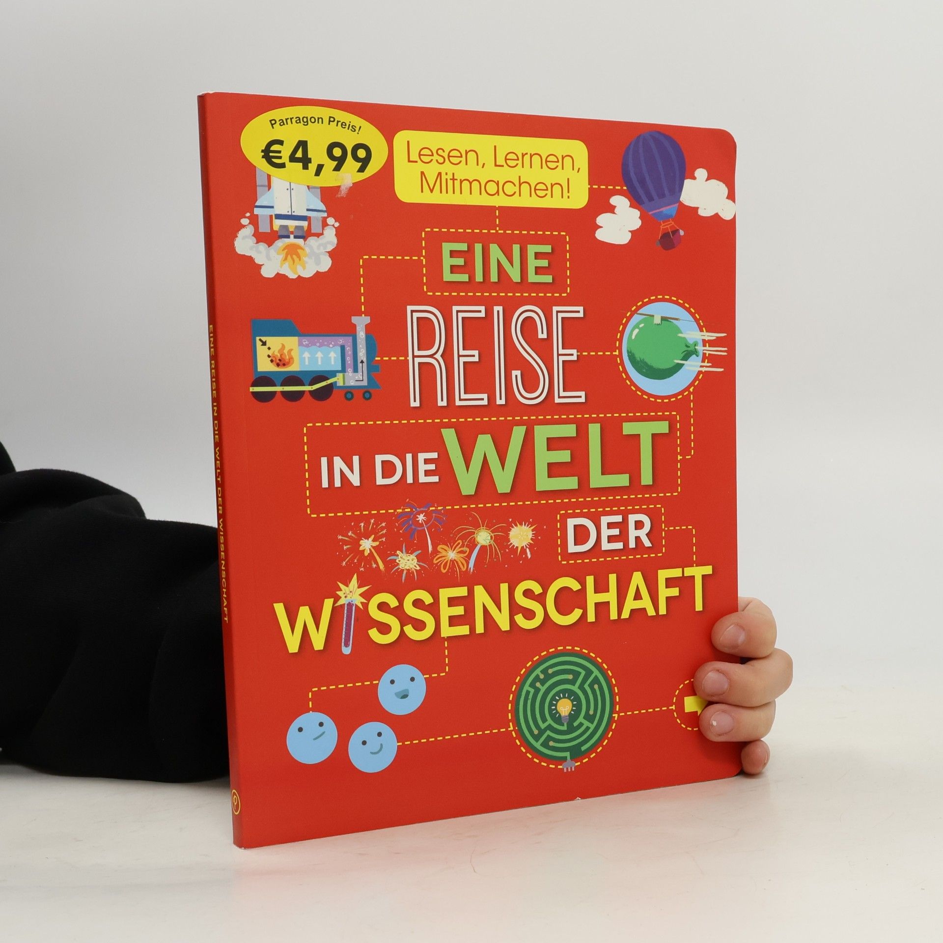 Various authors Eine Reise in die Welt der Wissenschaft