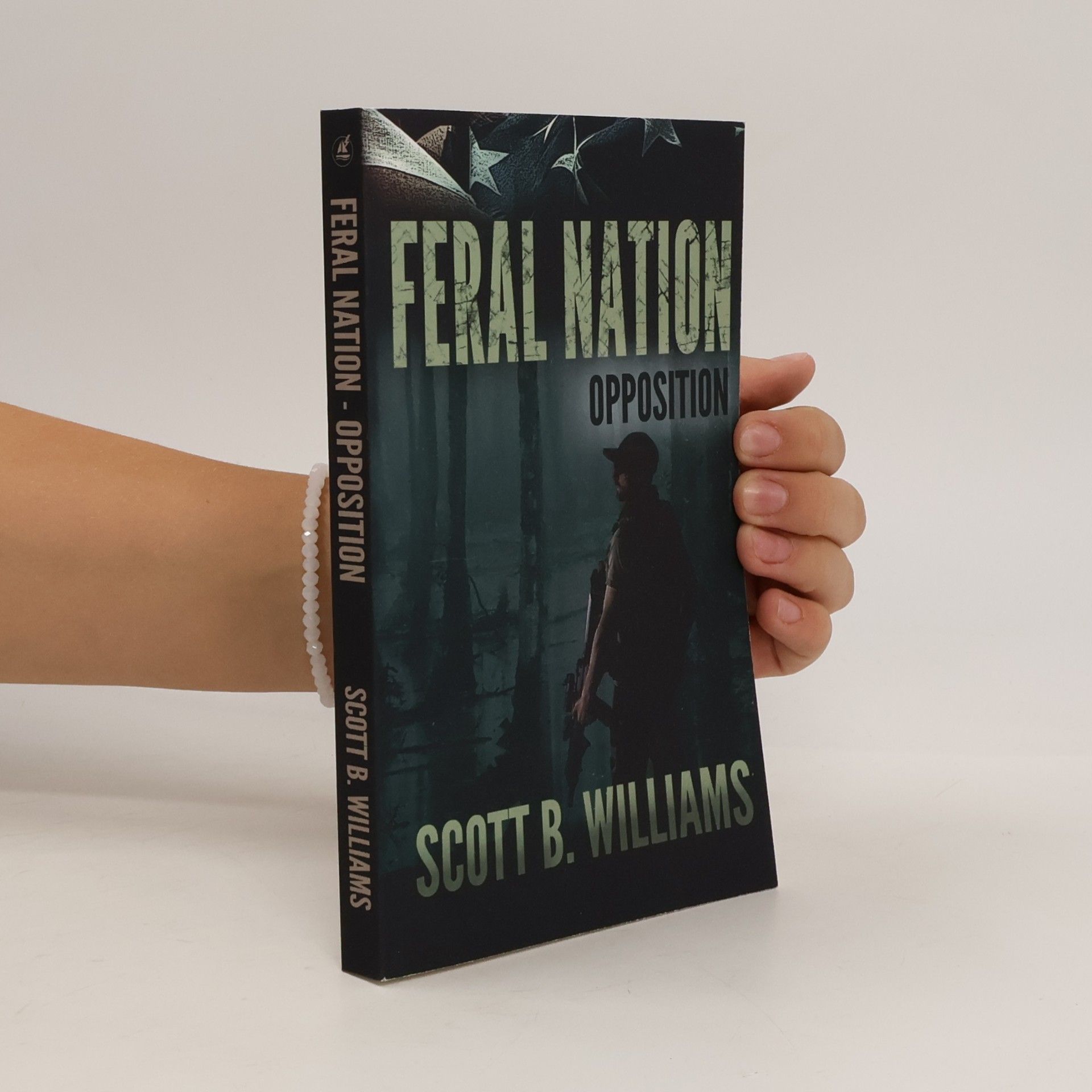 Feral Nation Series - 11: Feral Nation - Opposition