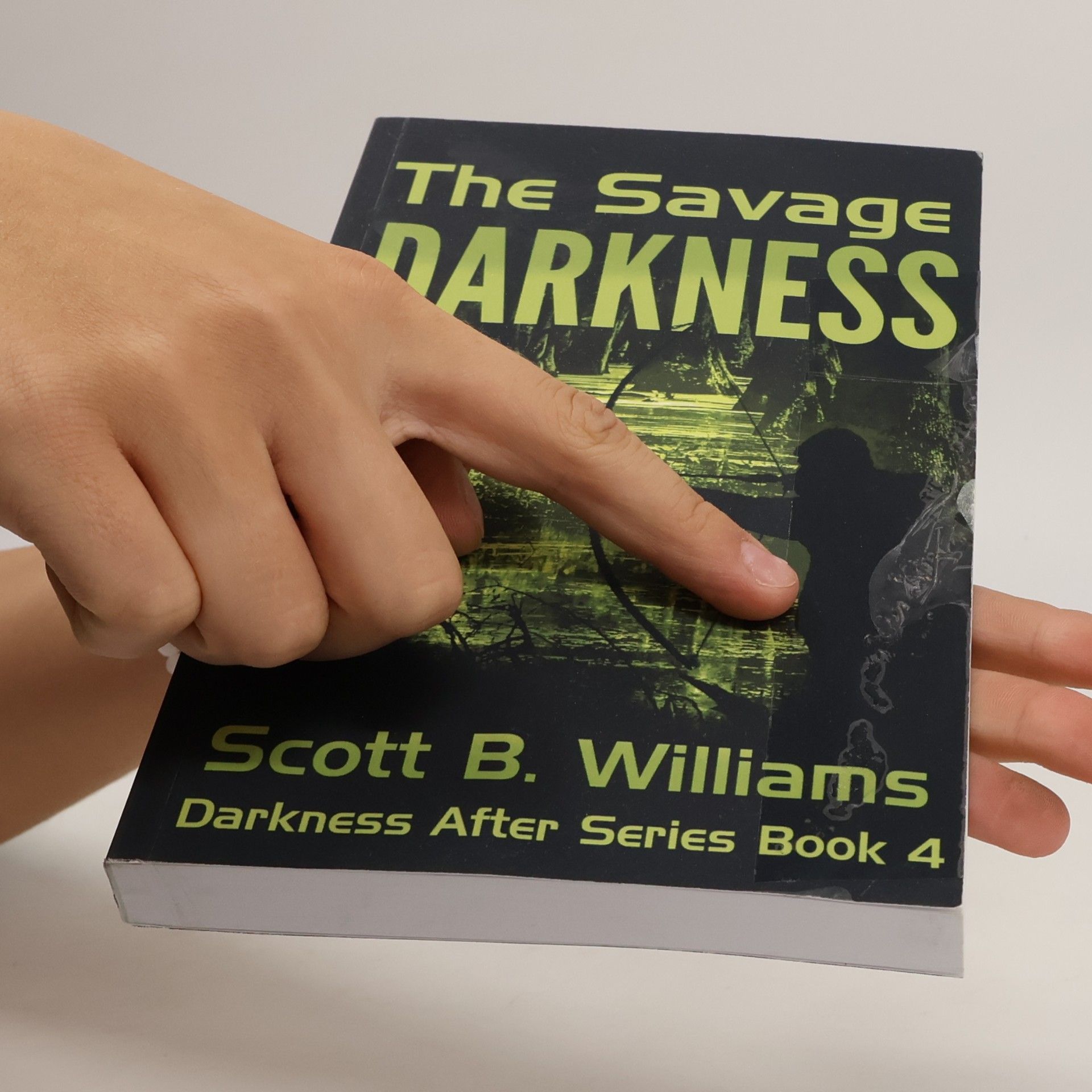 Scott B. Williams Darkness After Series - 4: The Savage Darkness