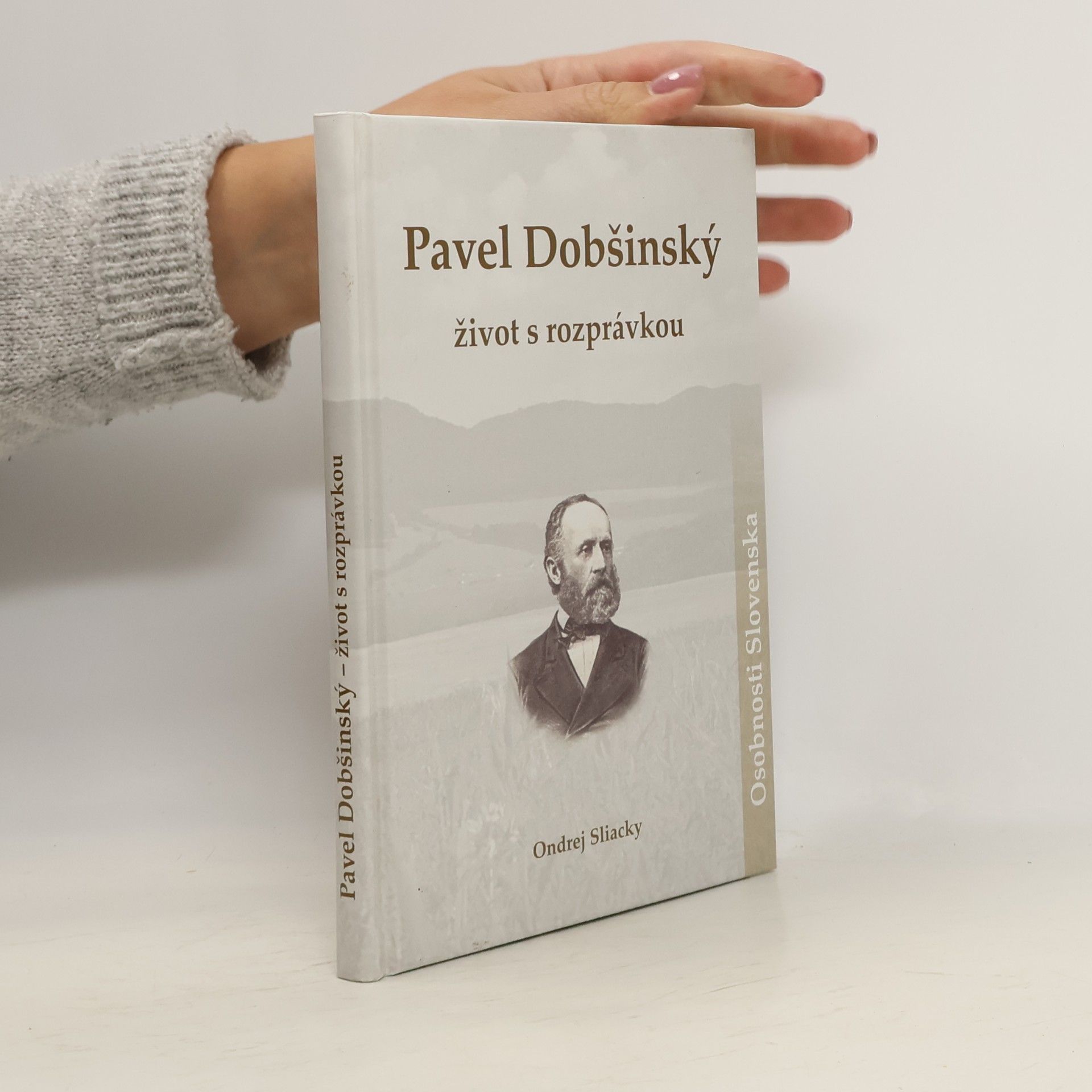 Ondrej Sliacky Pavel Dobšinský- život s rozprávkou