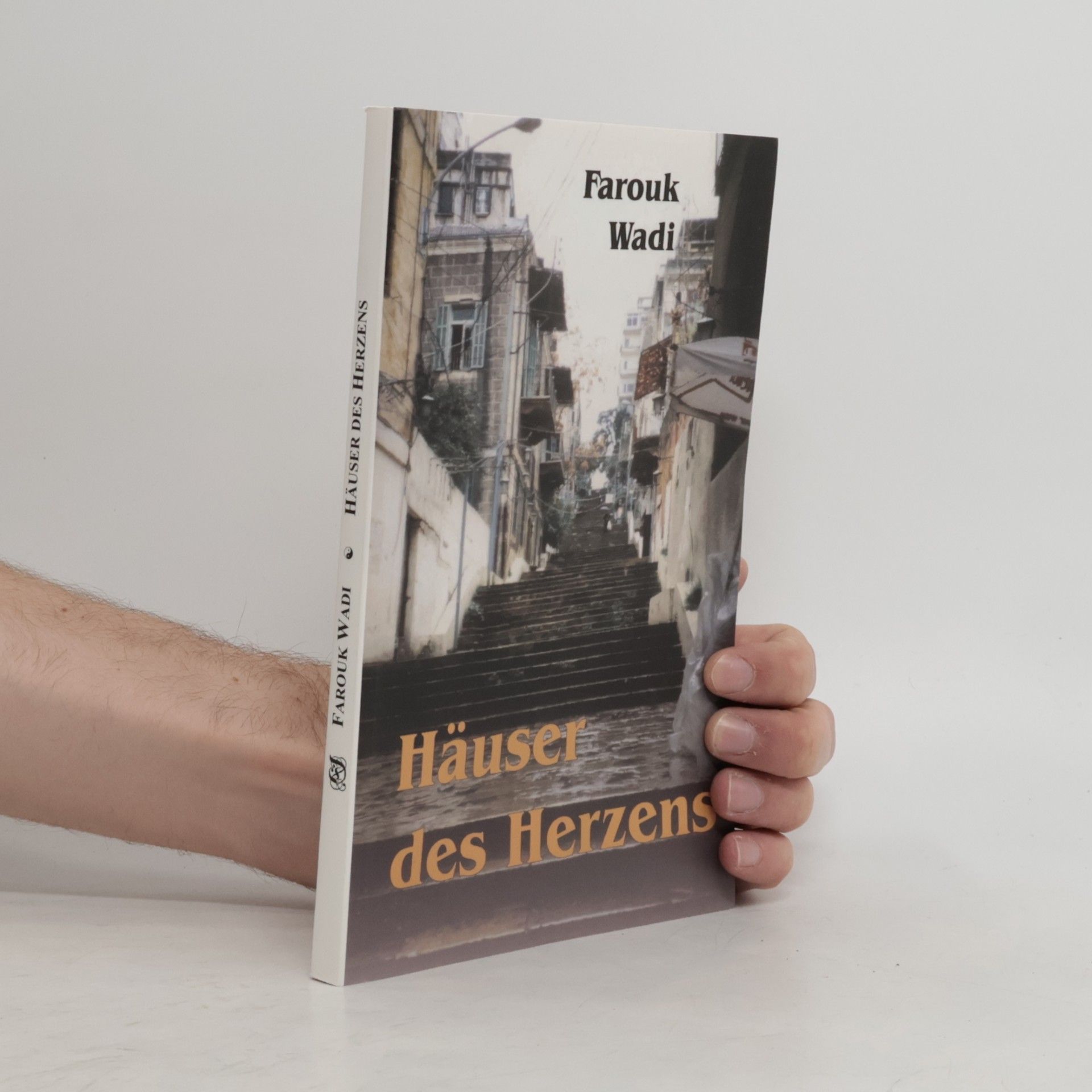 Farouk Wadi Häuser des Herzens