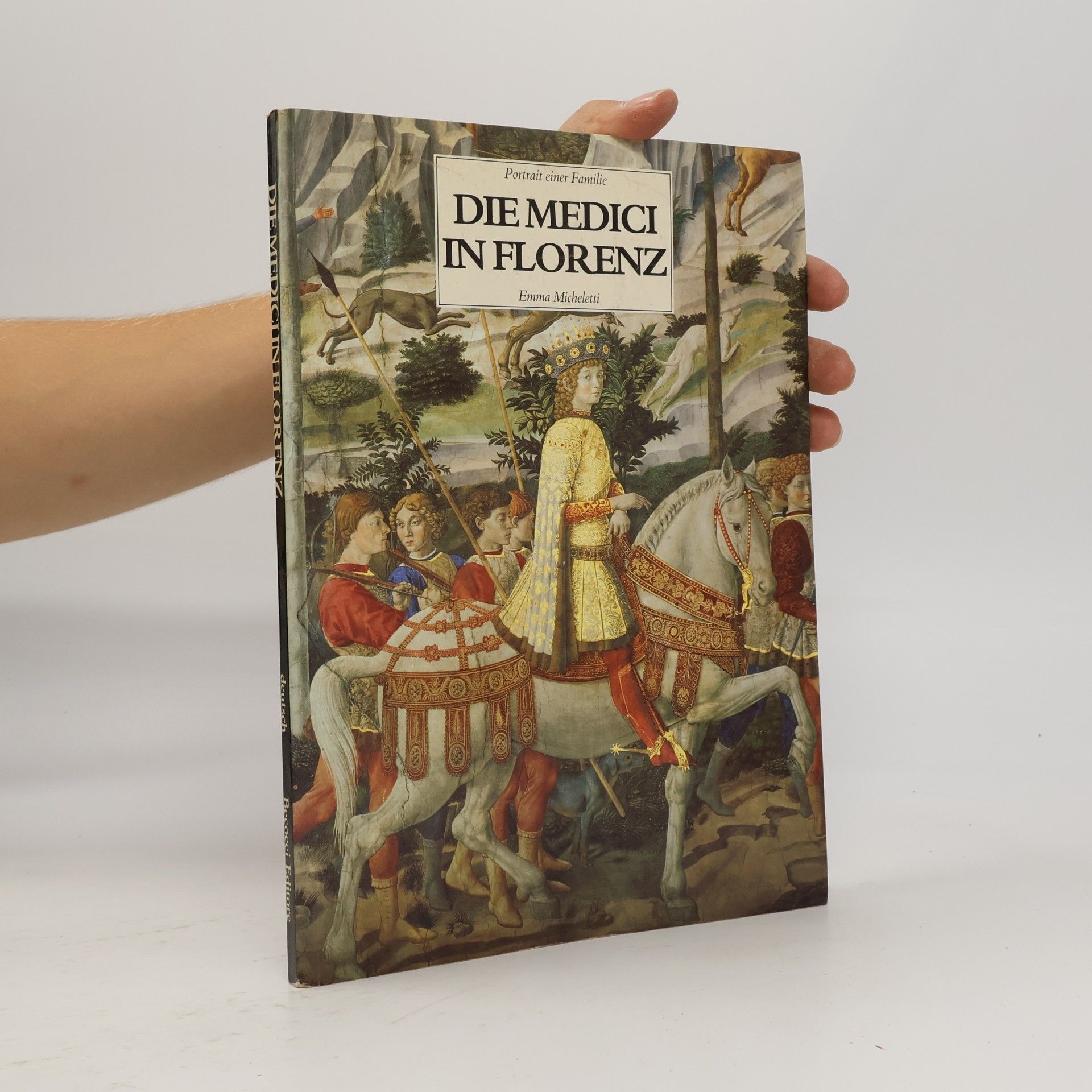 Emma Micheletti Die Medici in Florenz