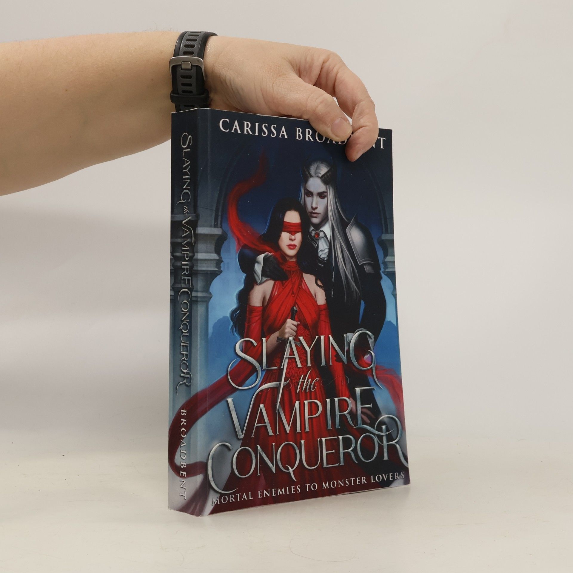 Carissa Broadbent Slaying the Vampire Conqueror