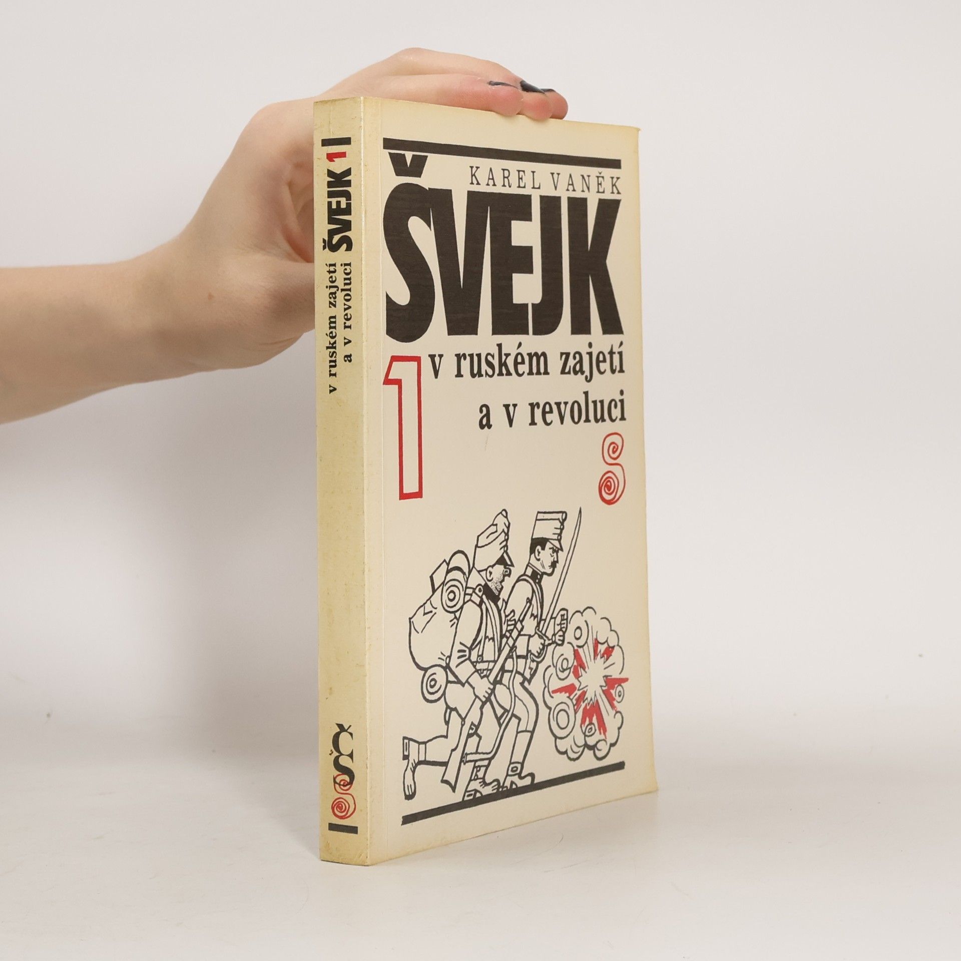 Karel Vaněk Švejk v ruském zajetí a v revoluci