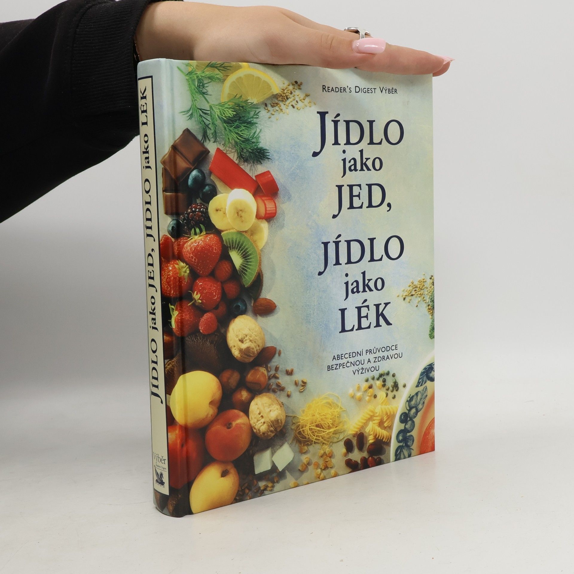 Alena Dvořáková Jídlo jako jed, jídlo jako lék