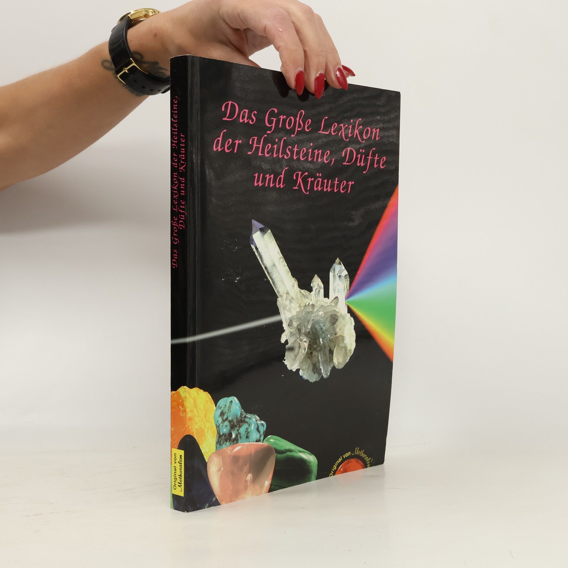 Autorenkollektiv Das große Lexikon der Heilsteine, Düfte und Kräuter