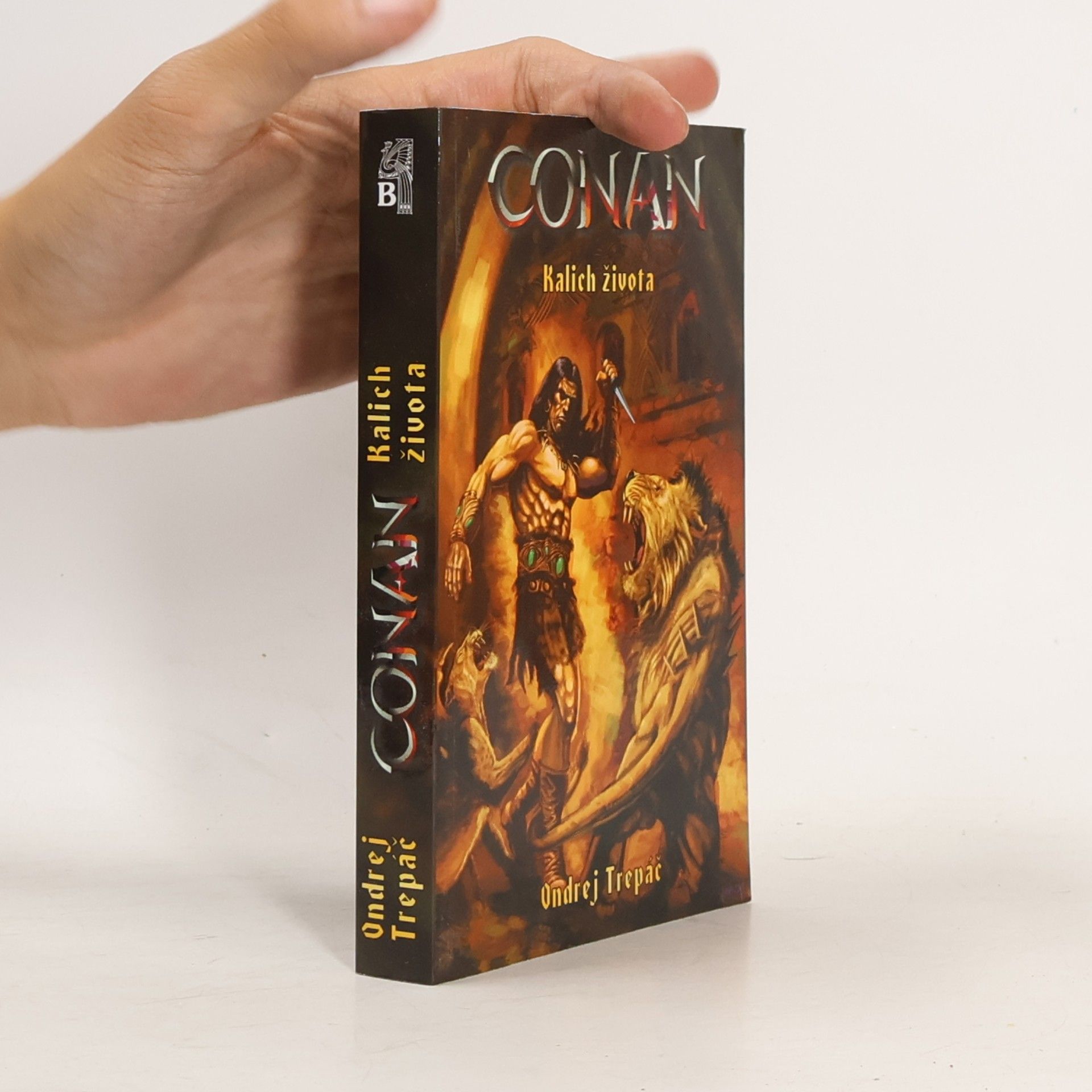Ondrej Trepáč Conan: Kalich života