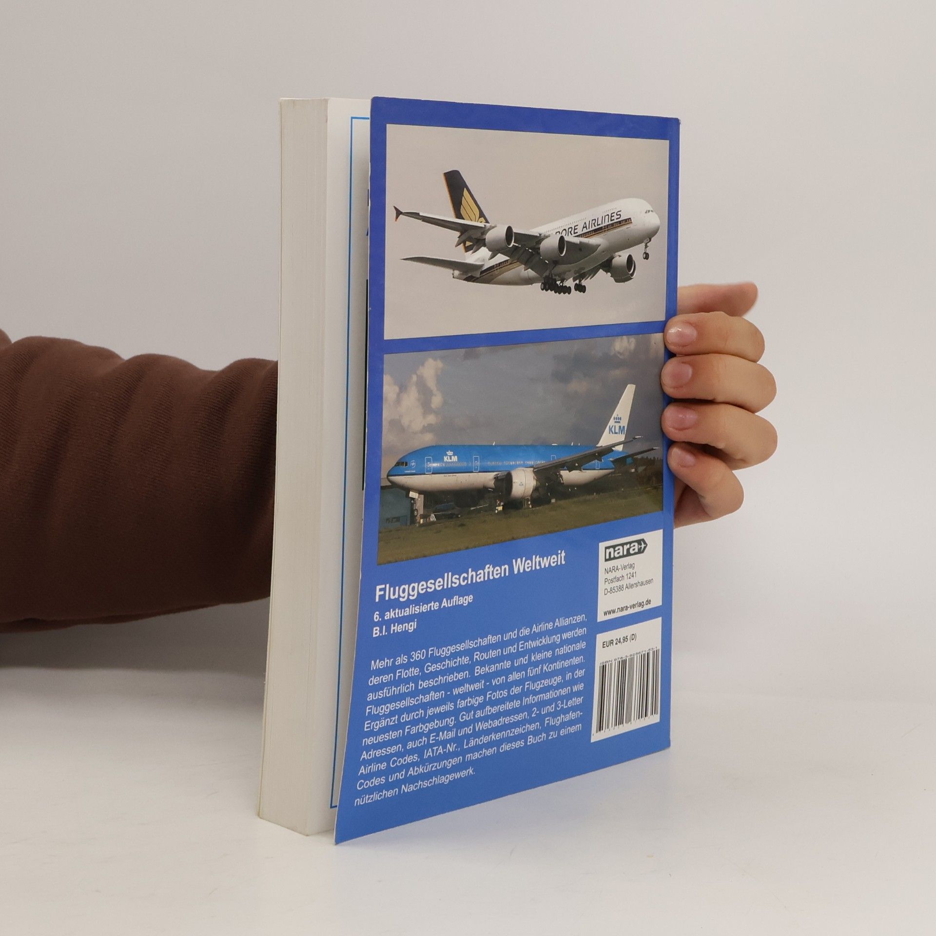 B. I. Hengi Fluggesellschaften Weltweit 6. Auflage: Geschichte, Flotten, Routen und aktuelle Fotos von 360 Airlines